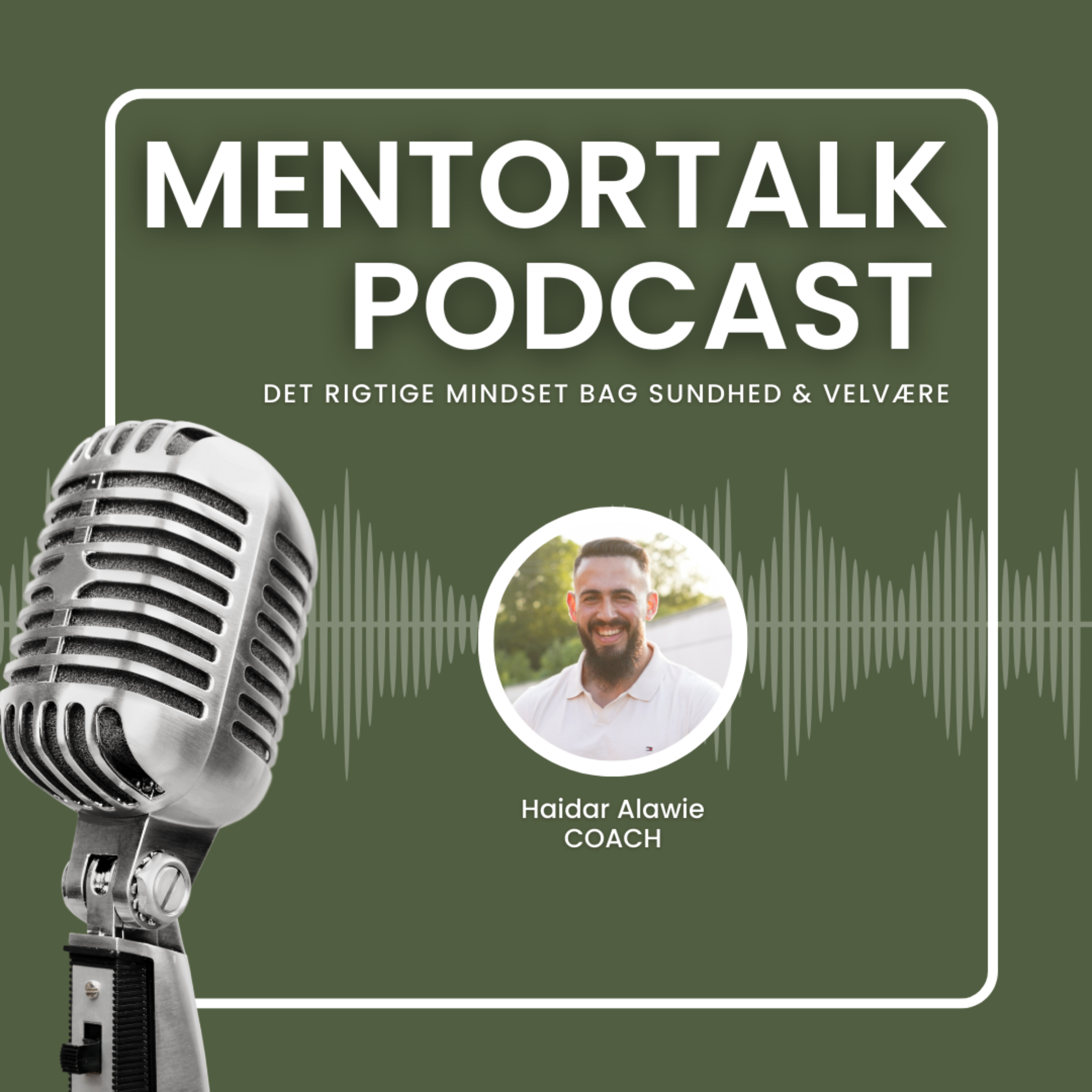 MentorTalk Podcast af Haidar Alawie