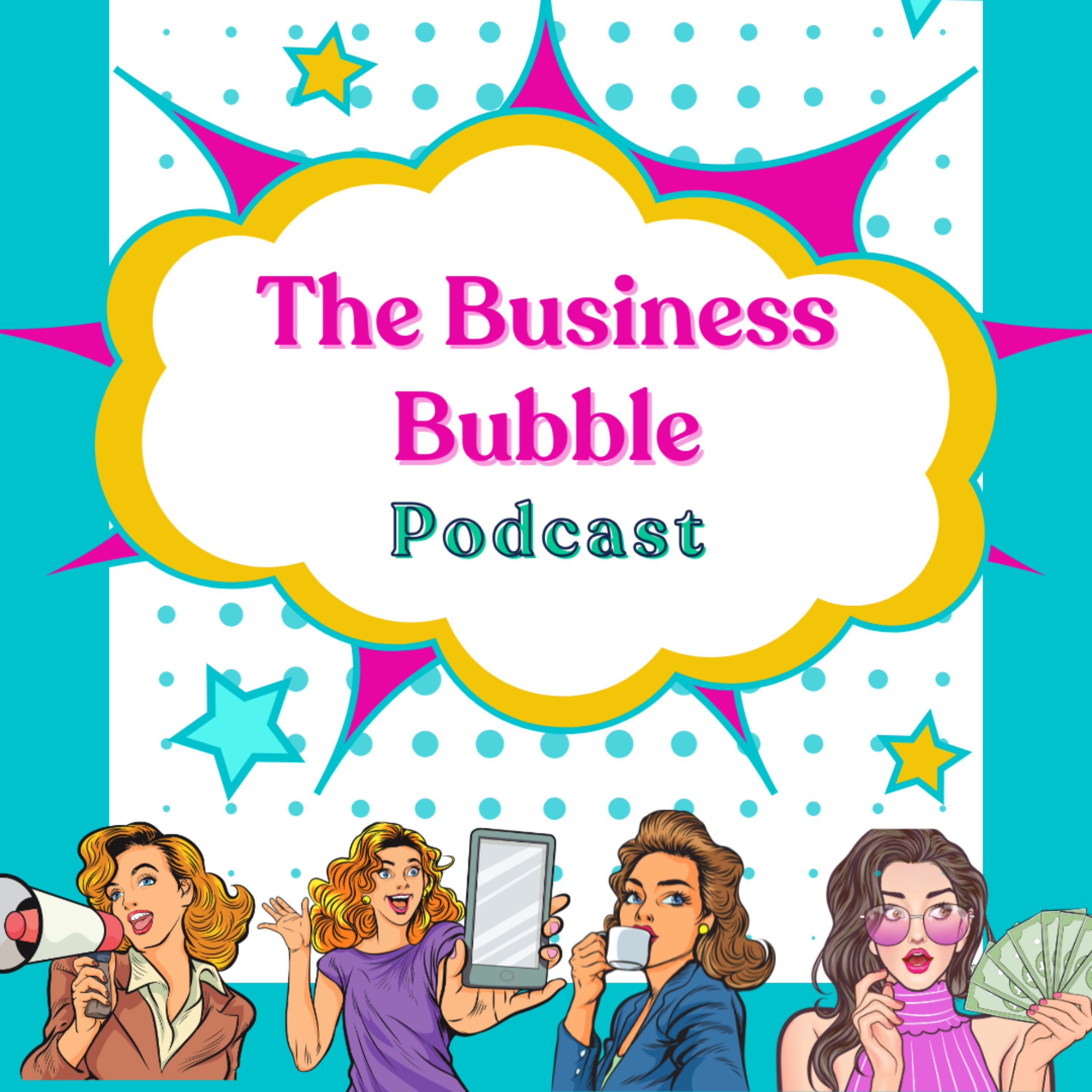 The Business Bubble Podcast