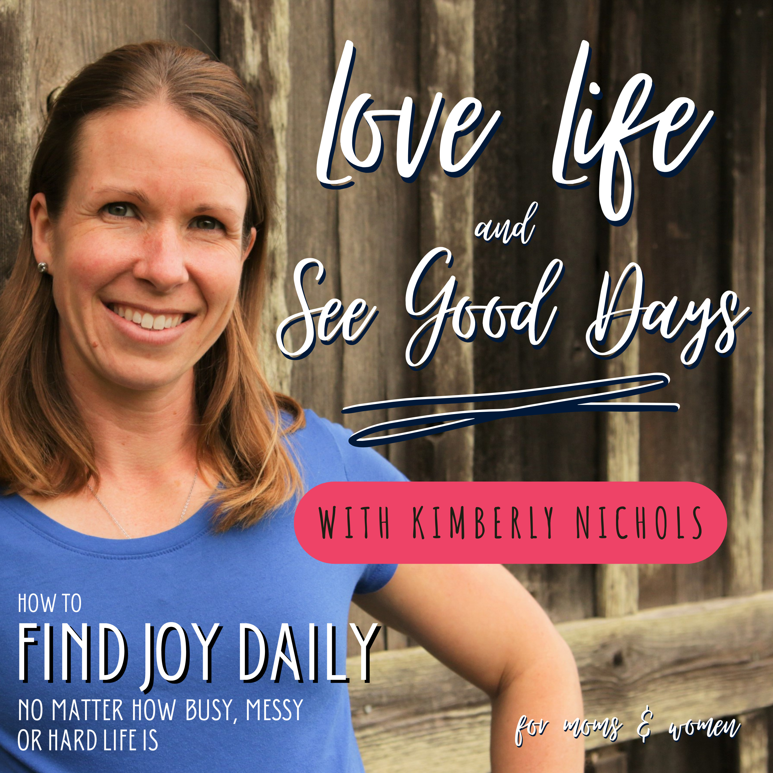 Love Life and See Good Days