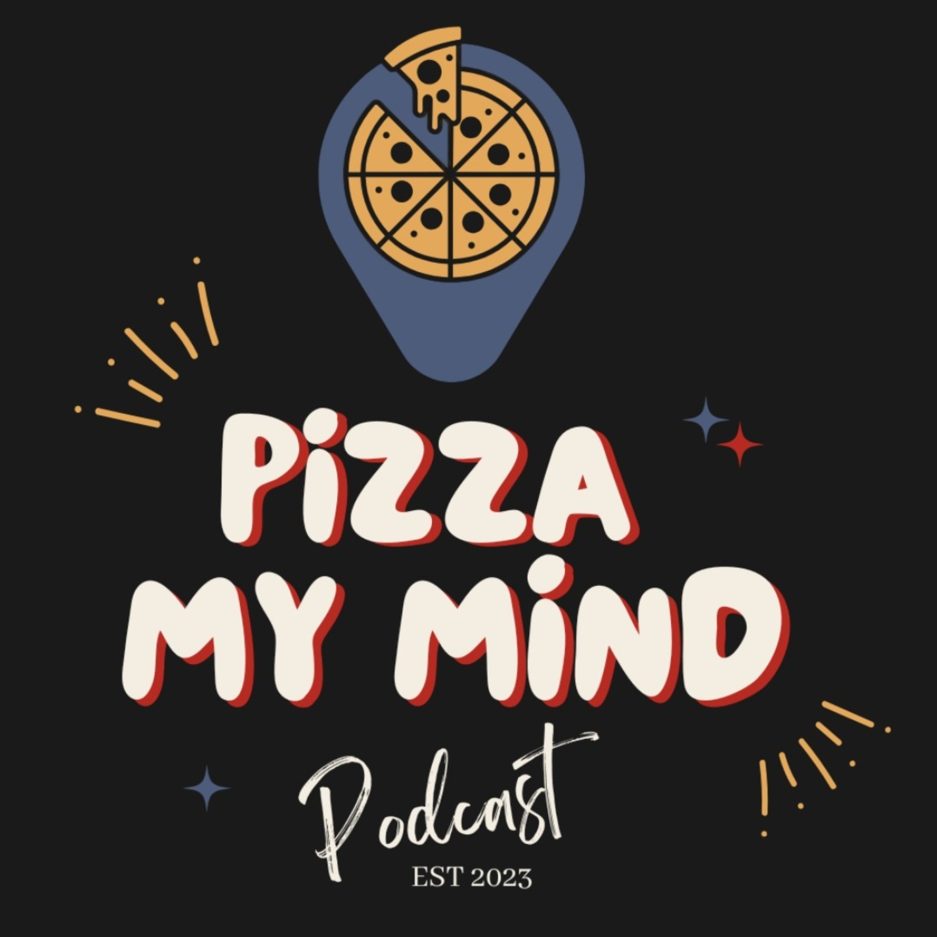 Pizza My Mind Podcast