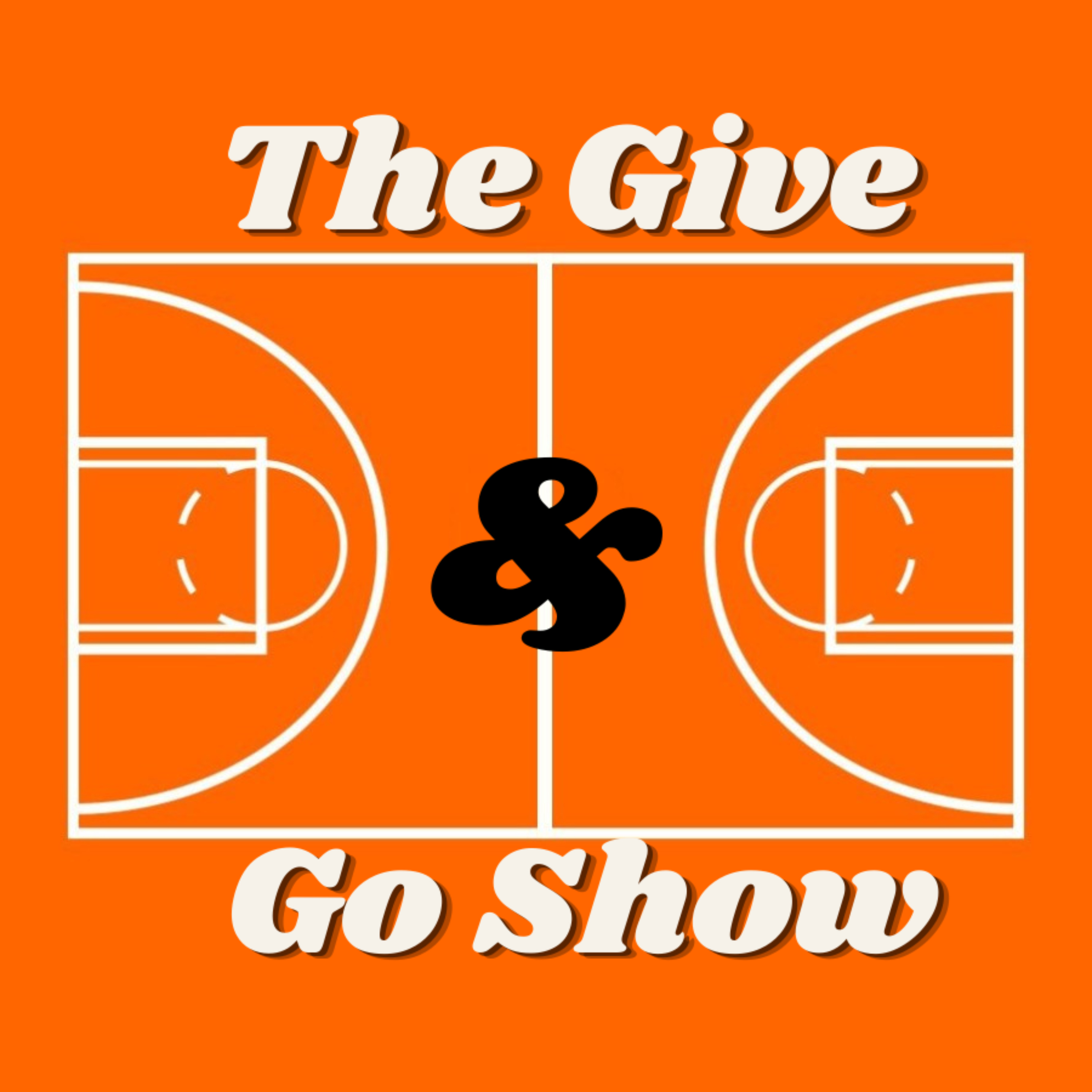 The Give &amp; Go Show