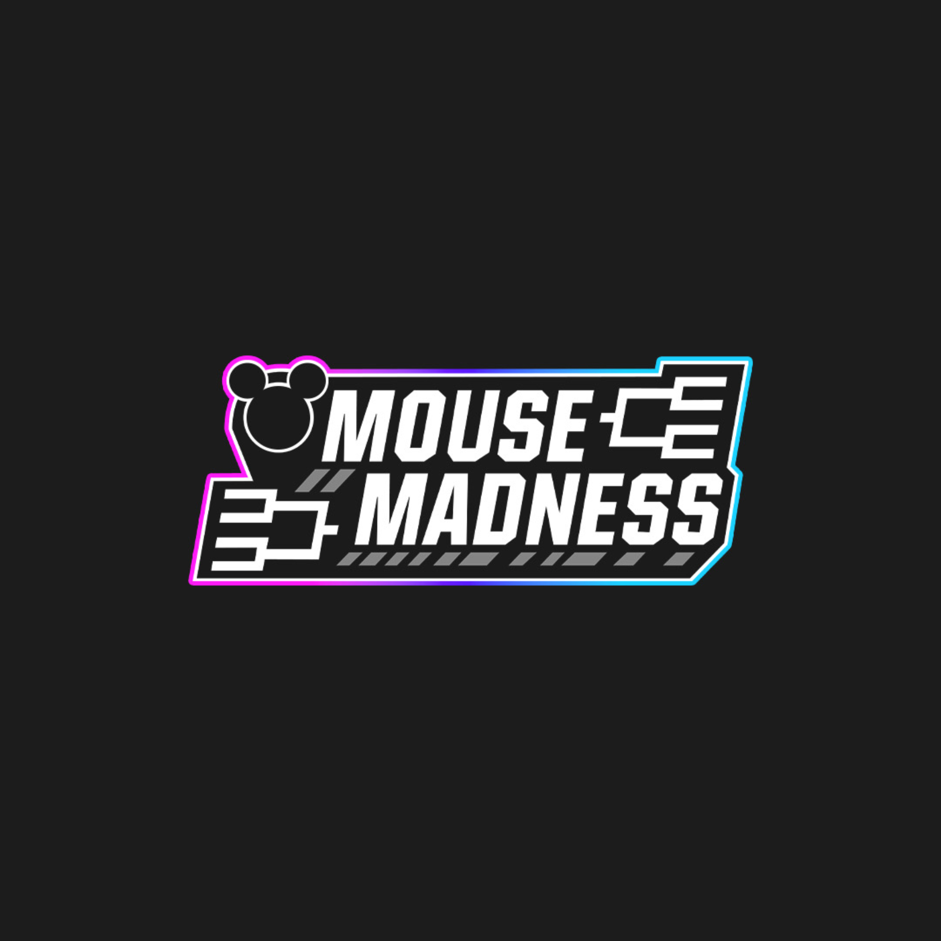 Mouse Madness Podcast