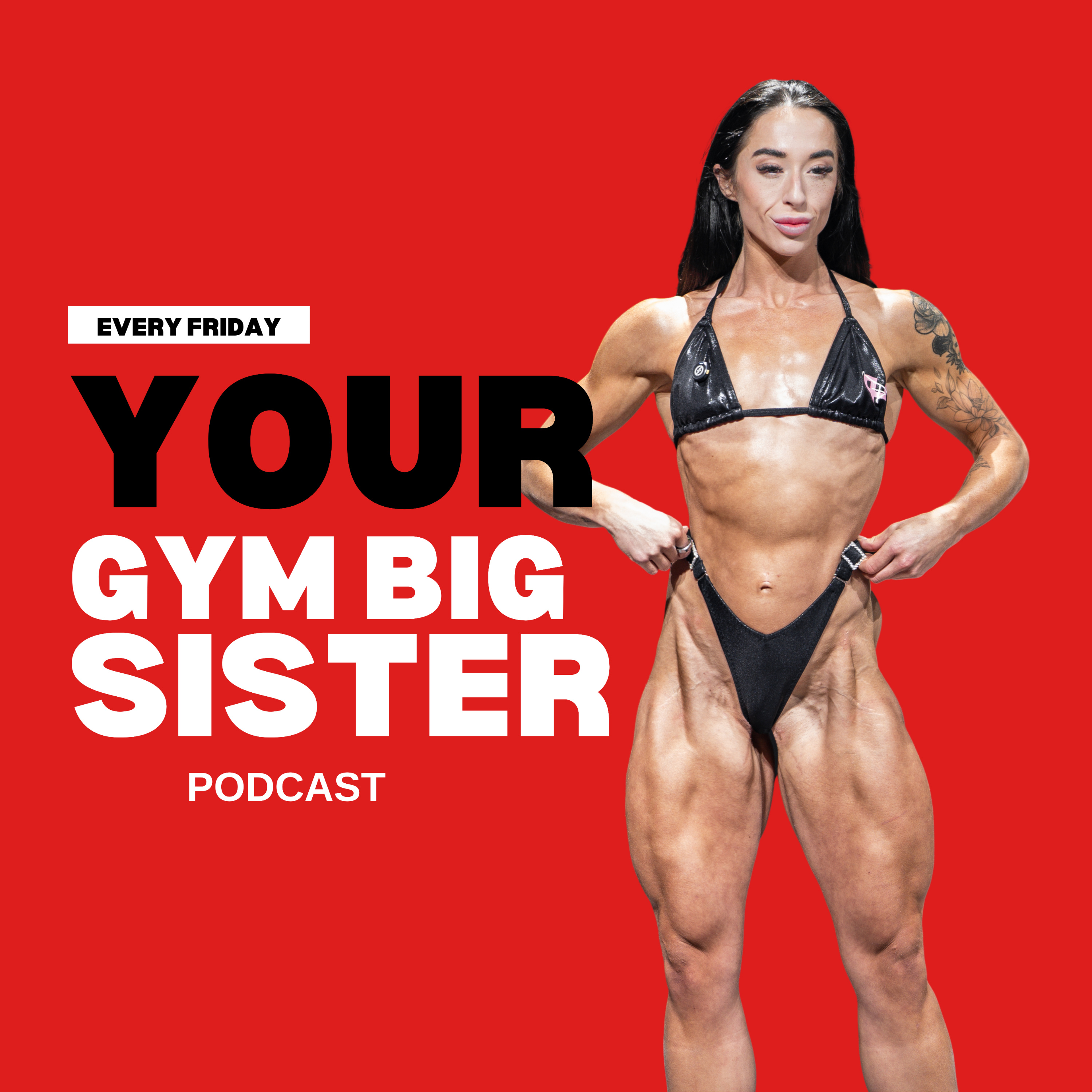 Your Gym Big Sister Podcast
