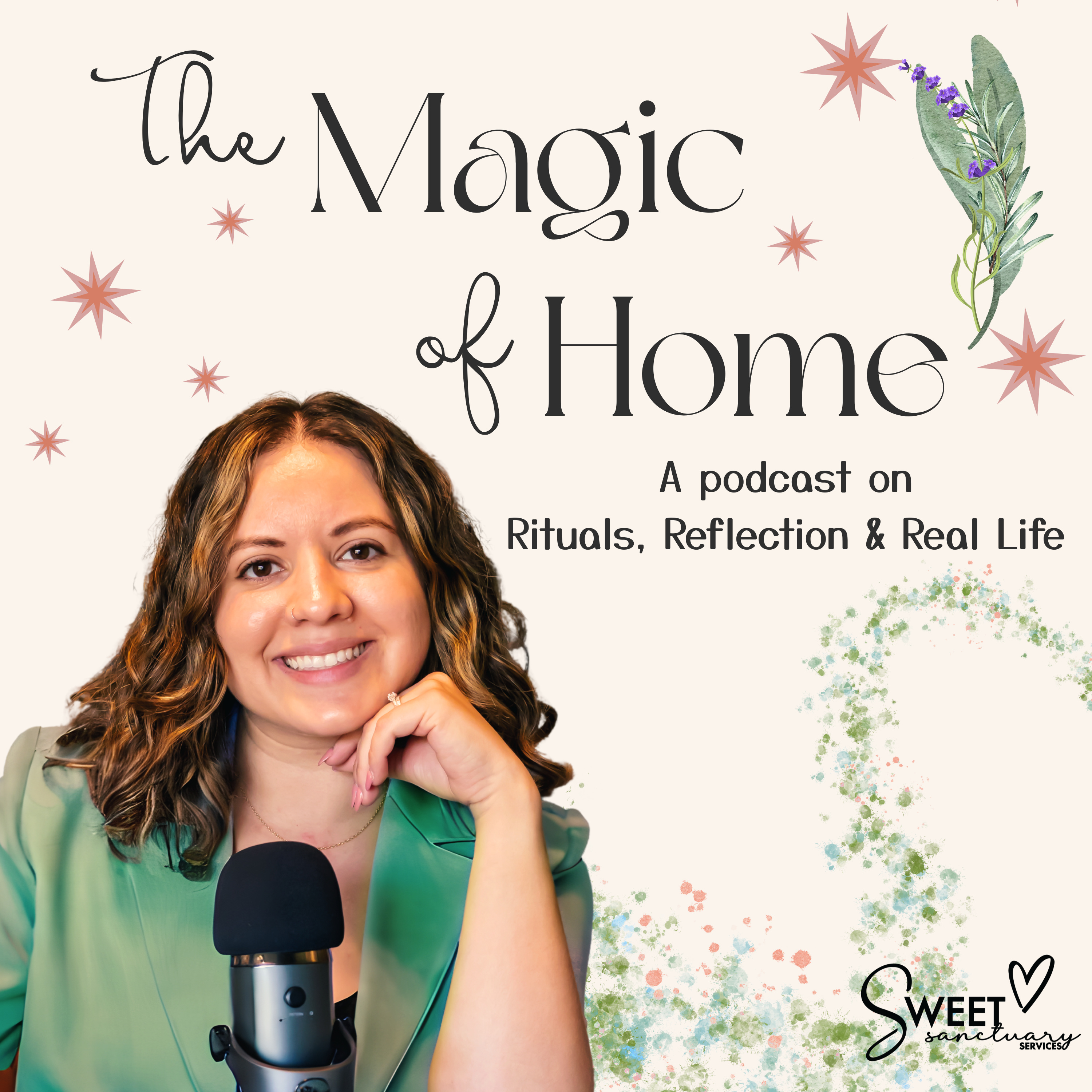 The Magic of Home: A Sweet Sanctuary Podcast on Rituals, Reflection and Real Life podcast artwork