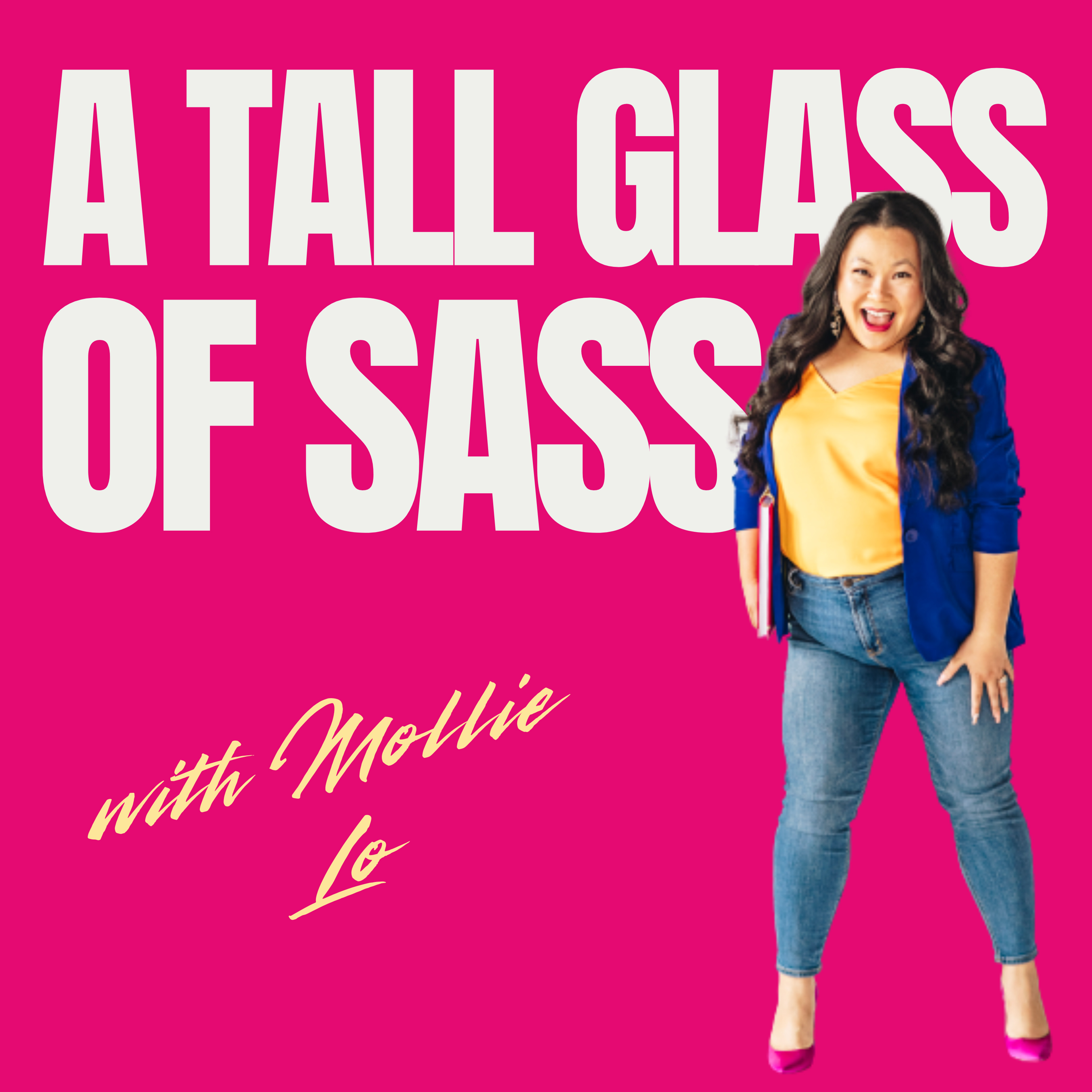 A Tall Glass of Sass