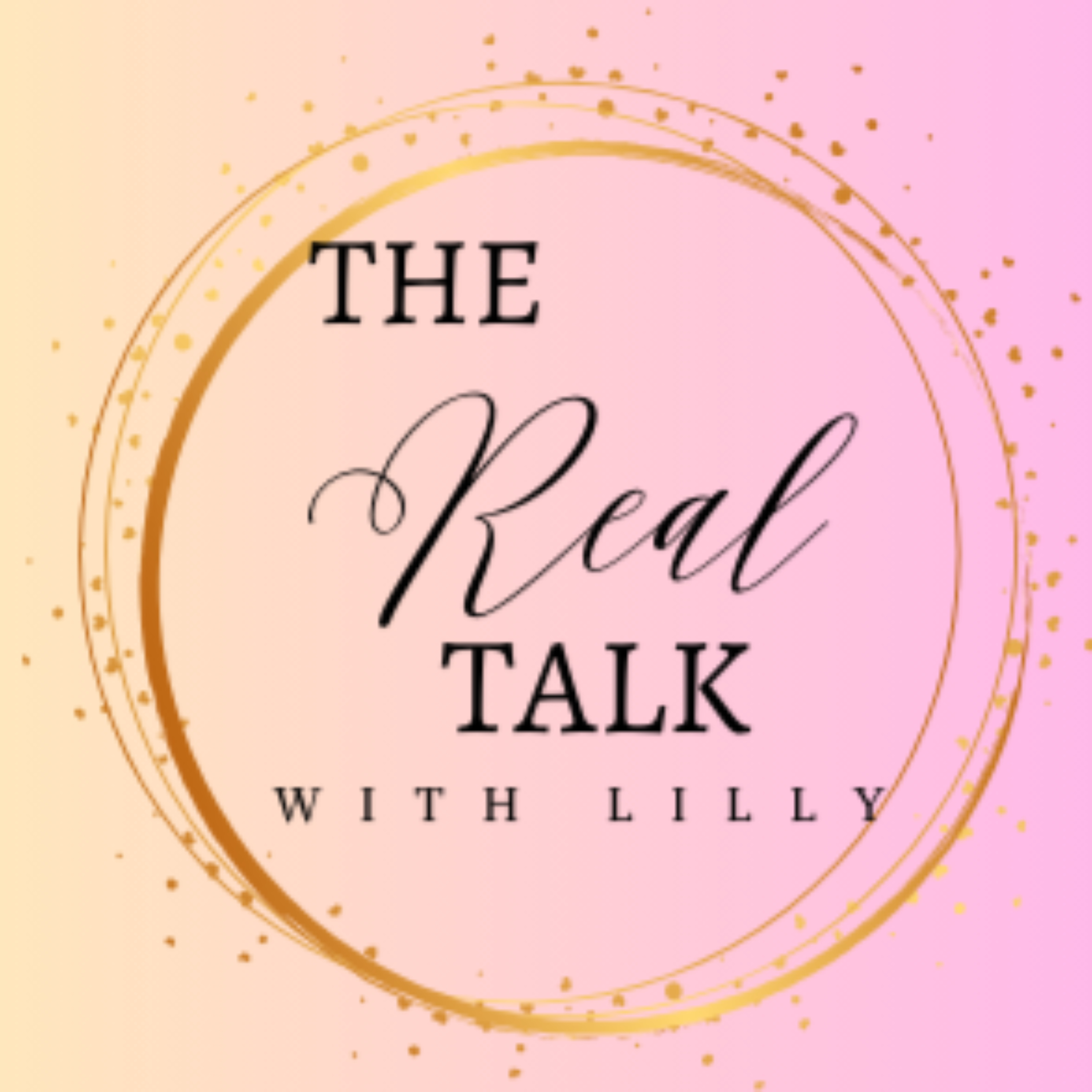 The Real Talk w/ Lilly podcast artwork