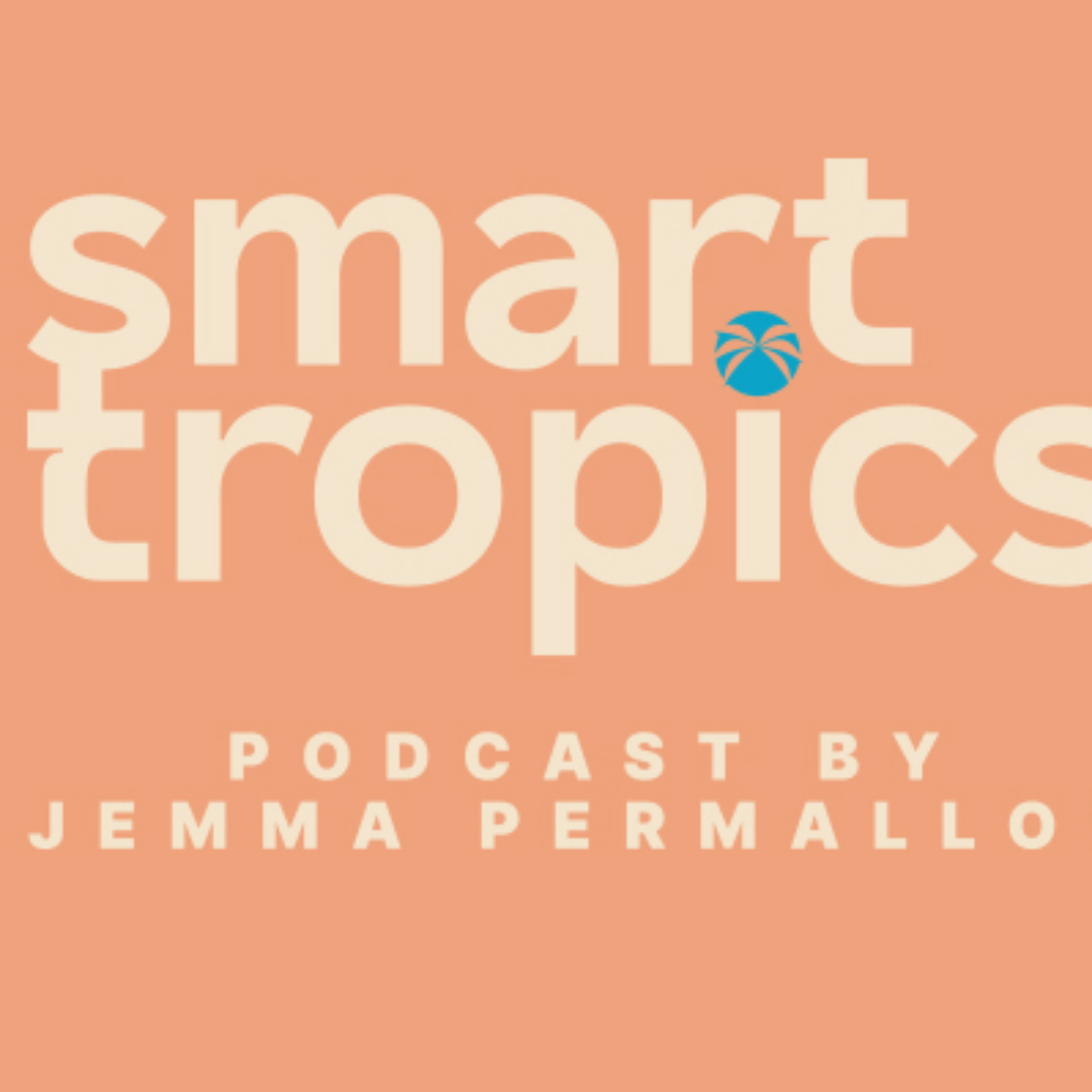 SMART TROPICS