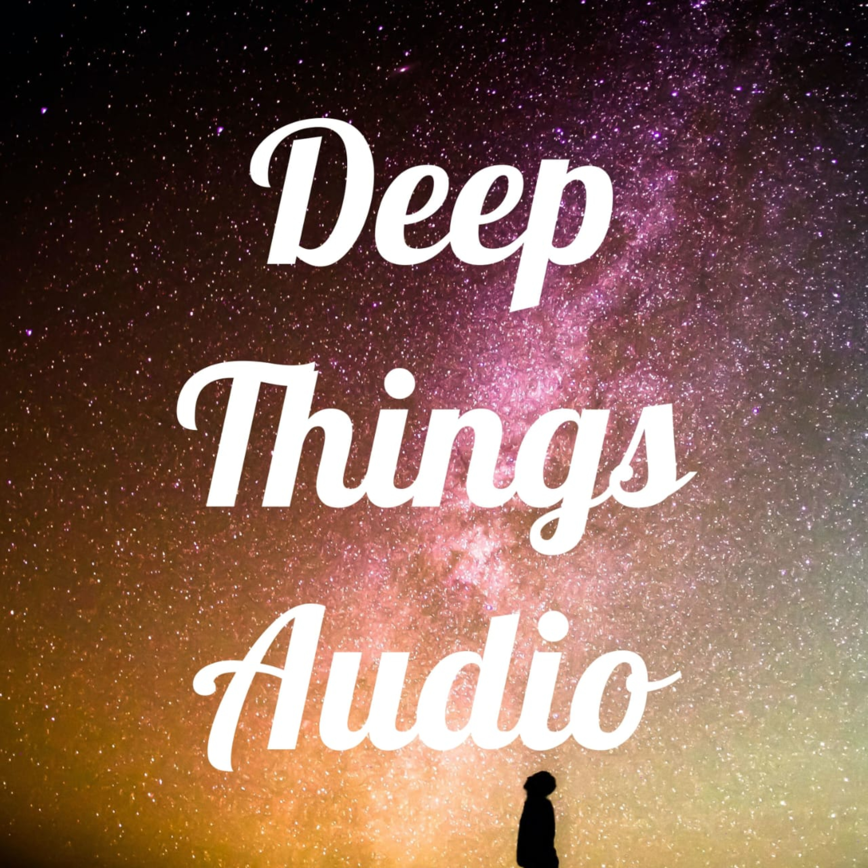Deep Things Audio