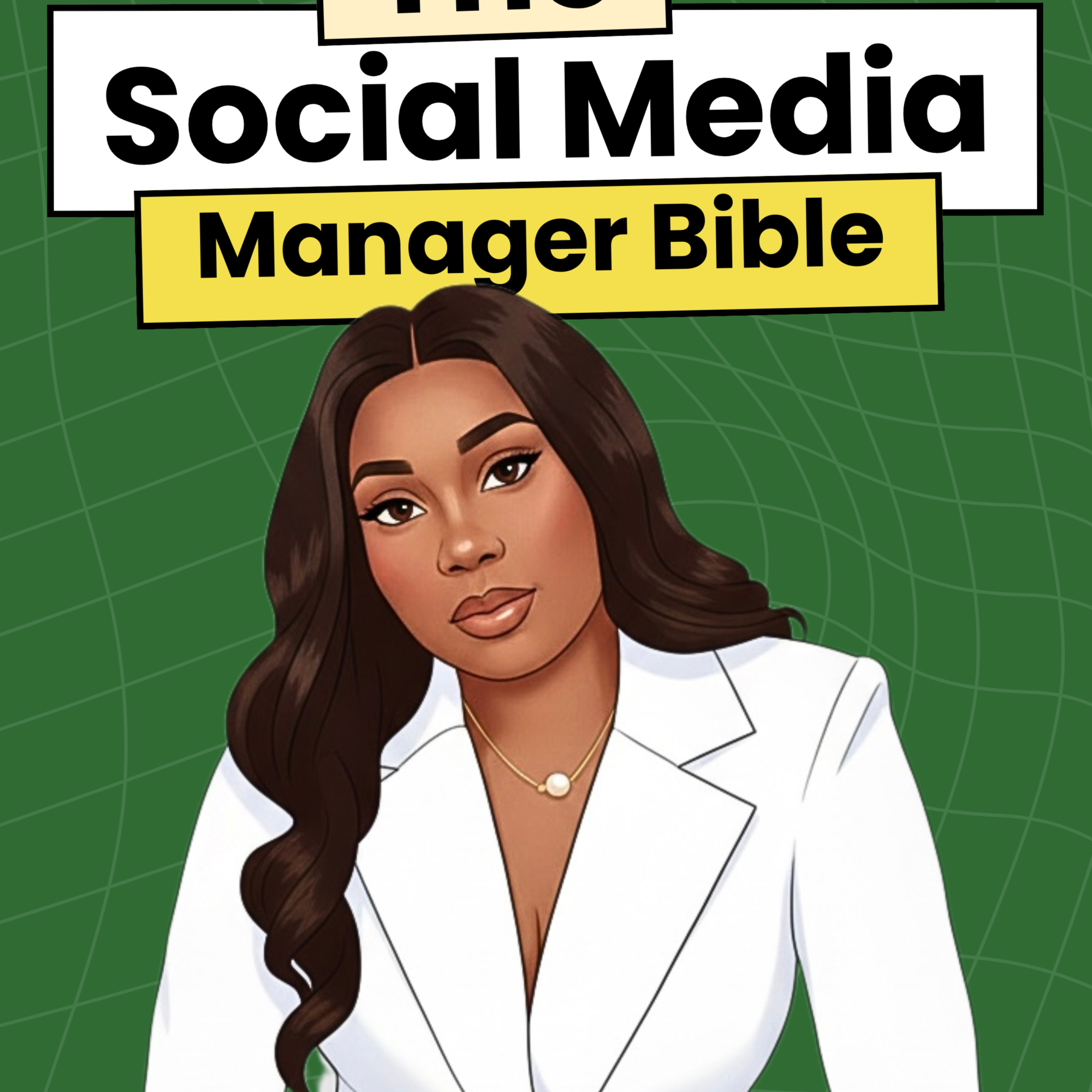 Social Media Manager Bible