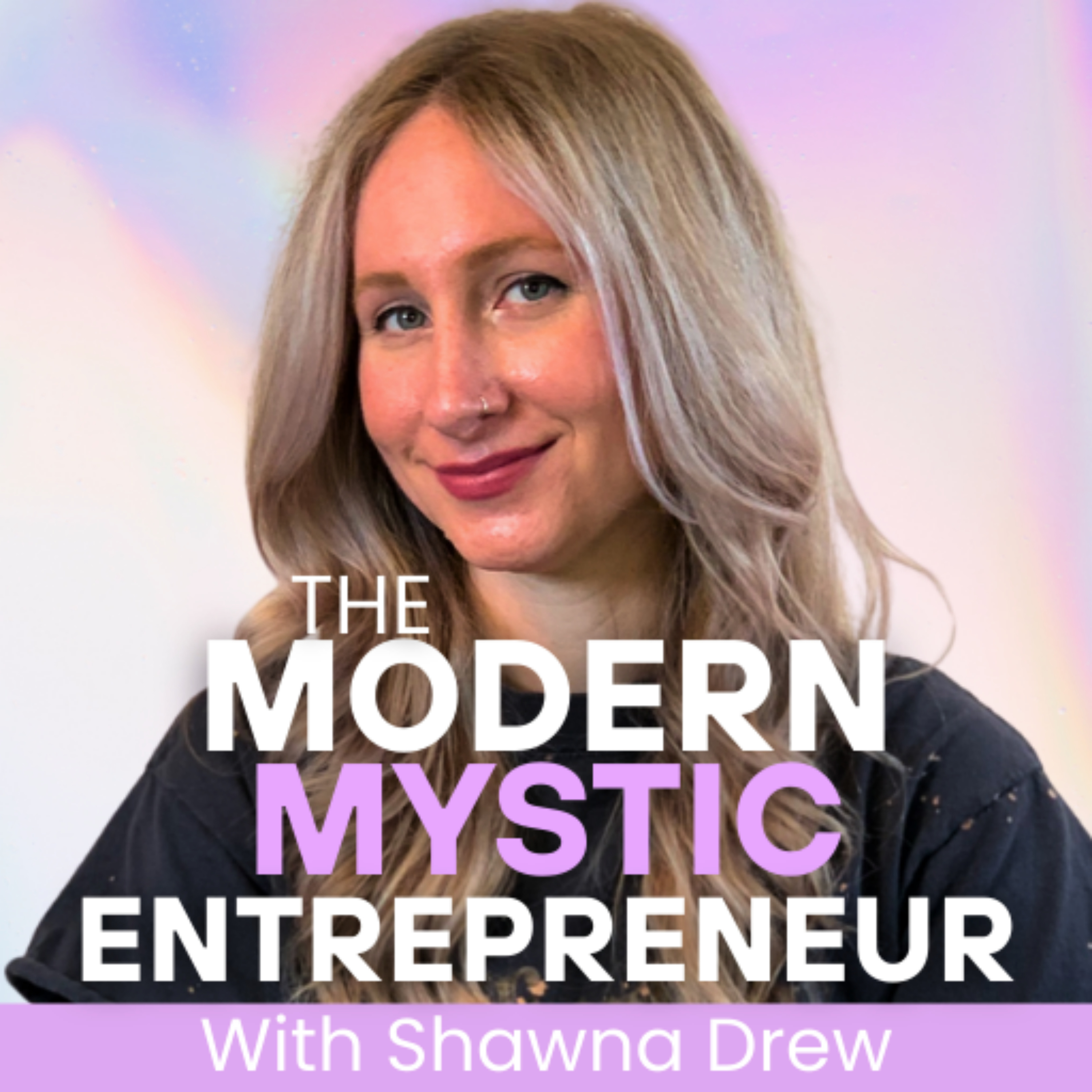 The Modern Mystic Entrepreneur Podcast
