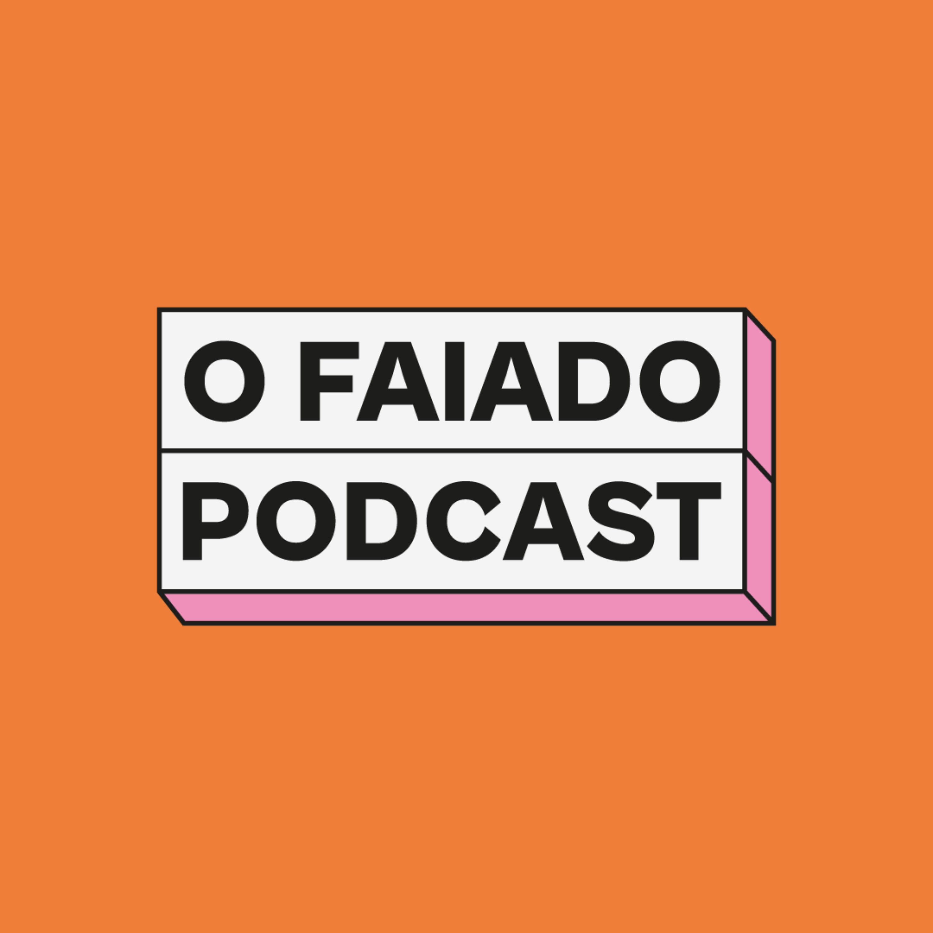 O Faiado Podcast