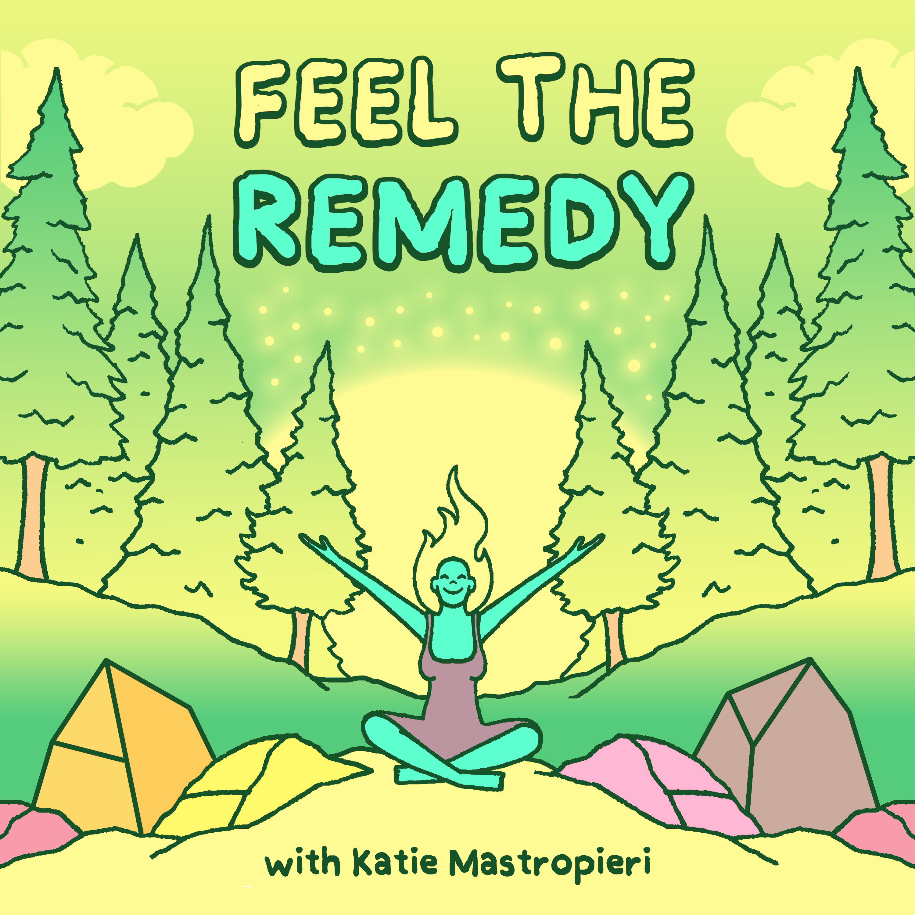 Feel The Remedy podcast artwork