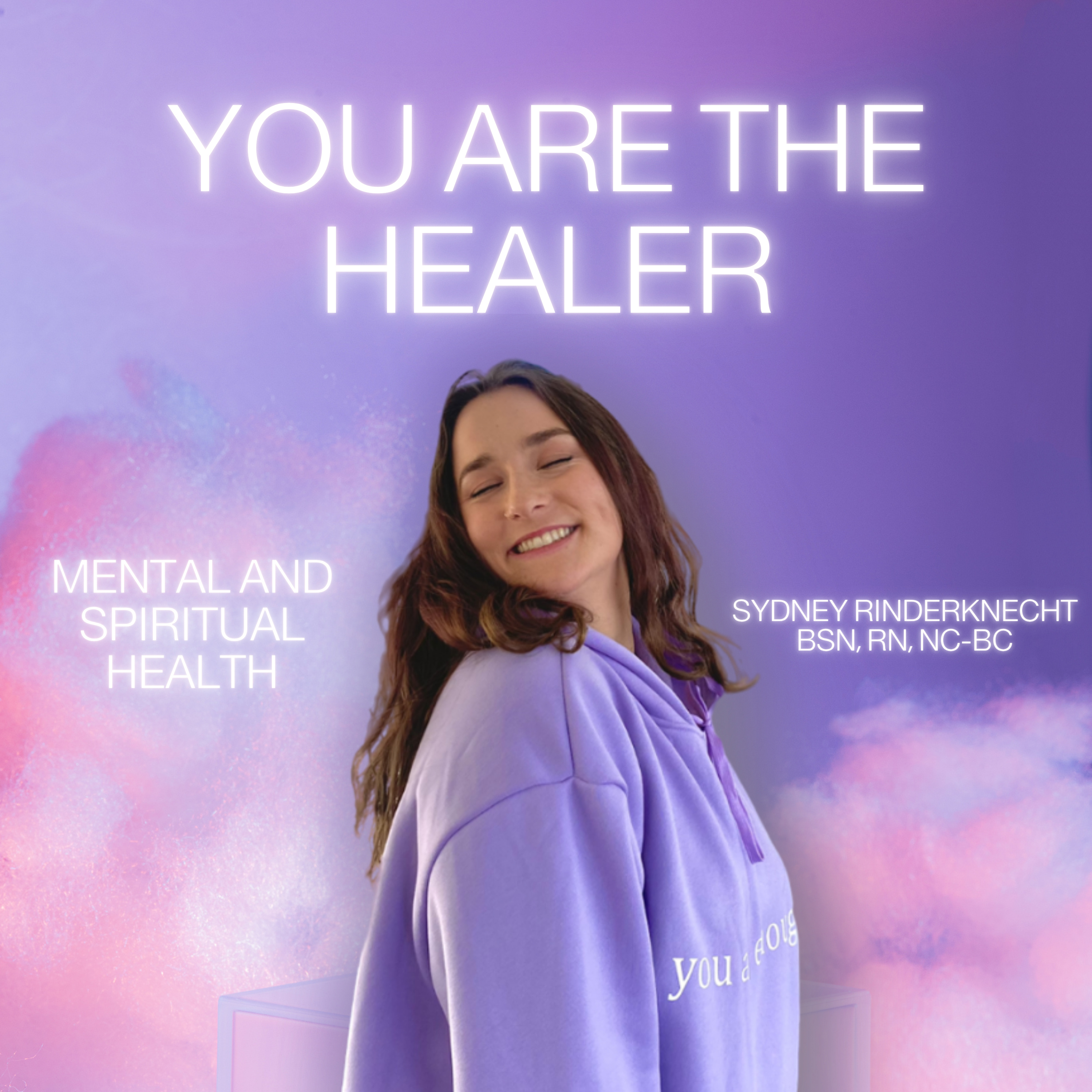 You Are The Healer: Mental & Spiritual Health podcast artwork