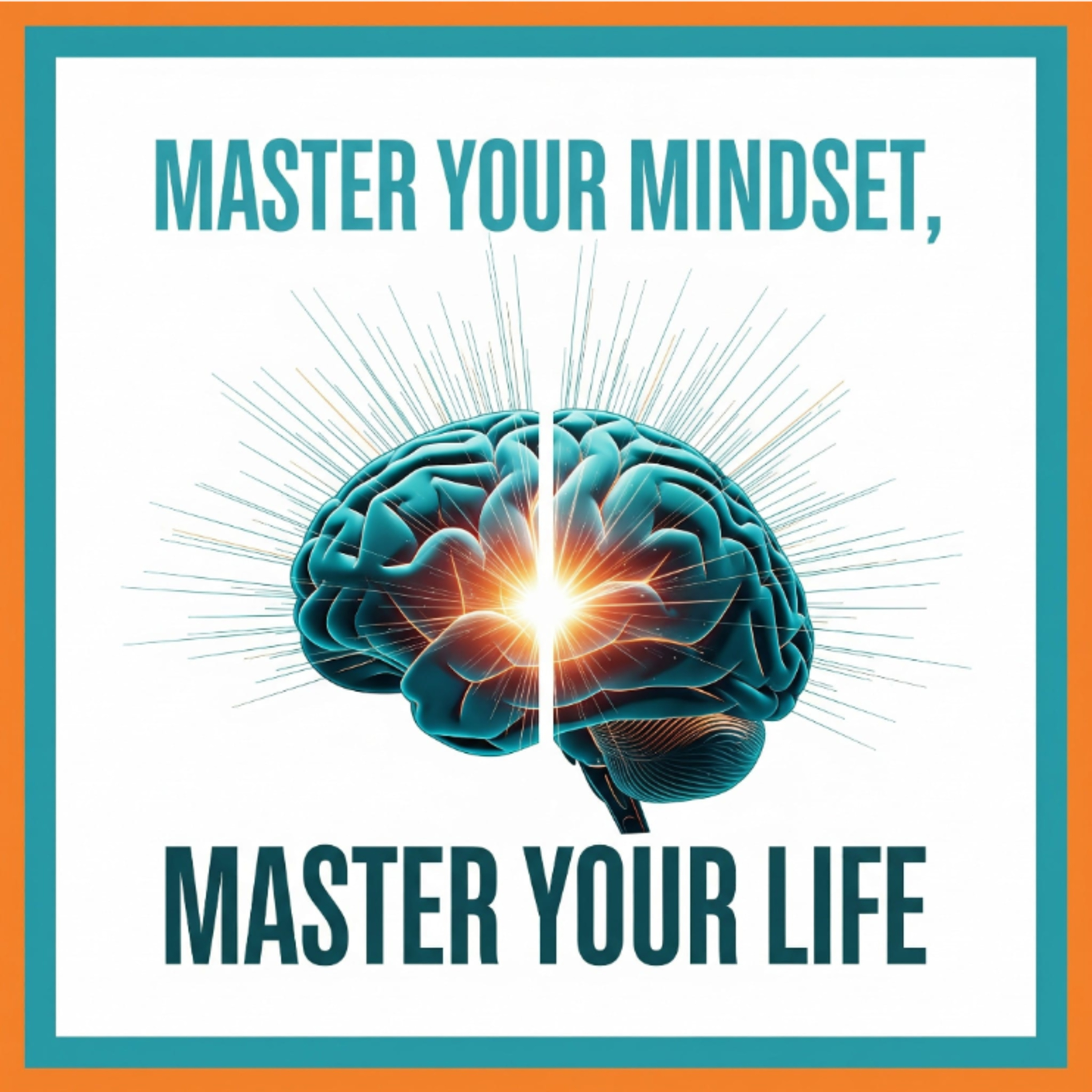 Master Your Mindset, Master Your Life cover art