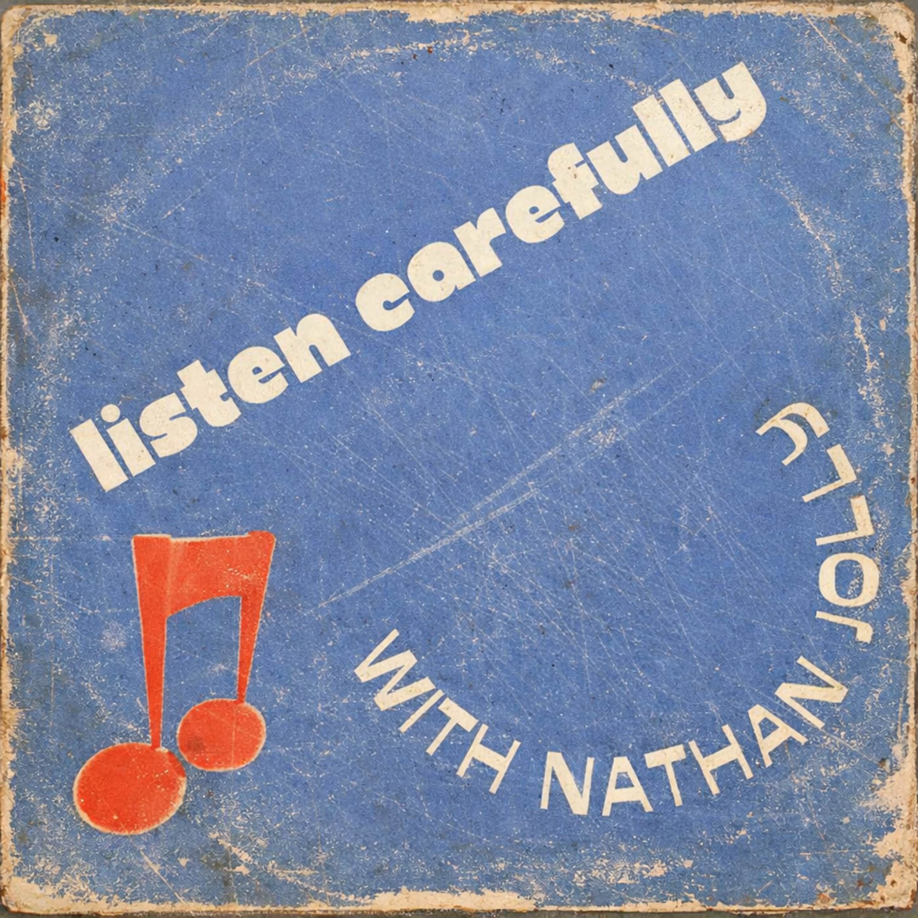Listen Carefully with Nathan Jolly Artwork