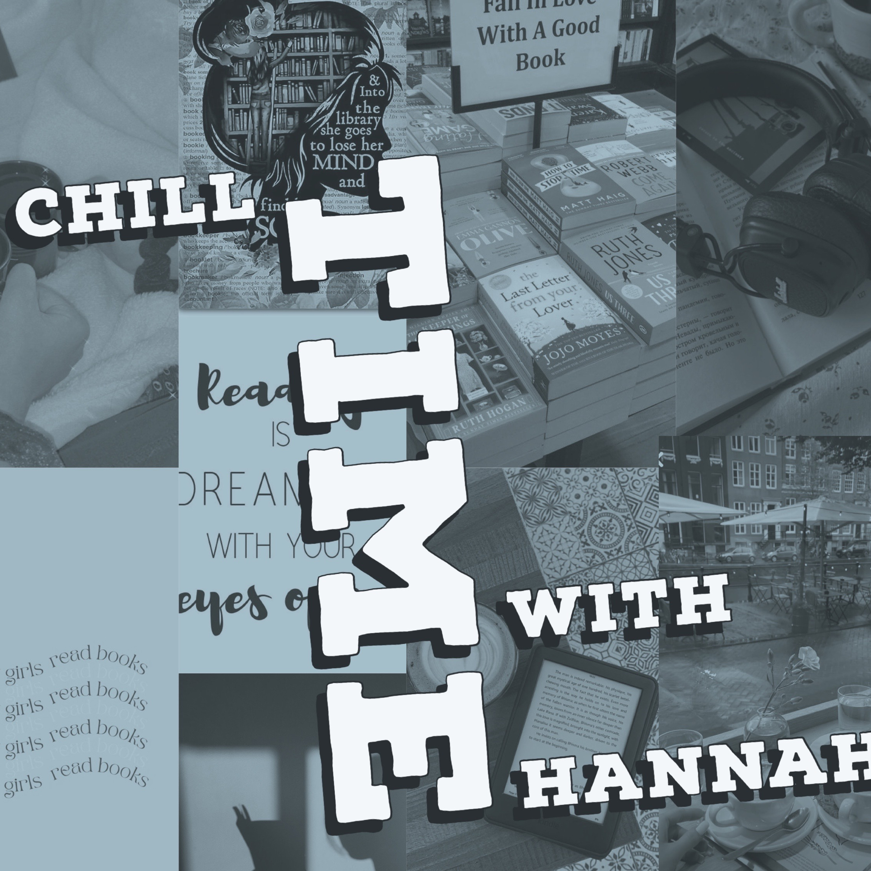 Chill Time With Hannah