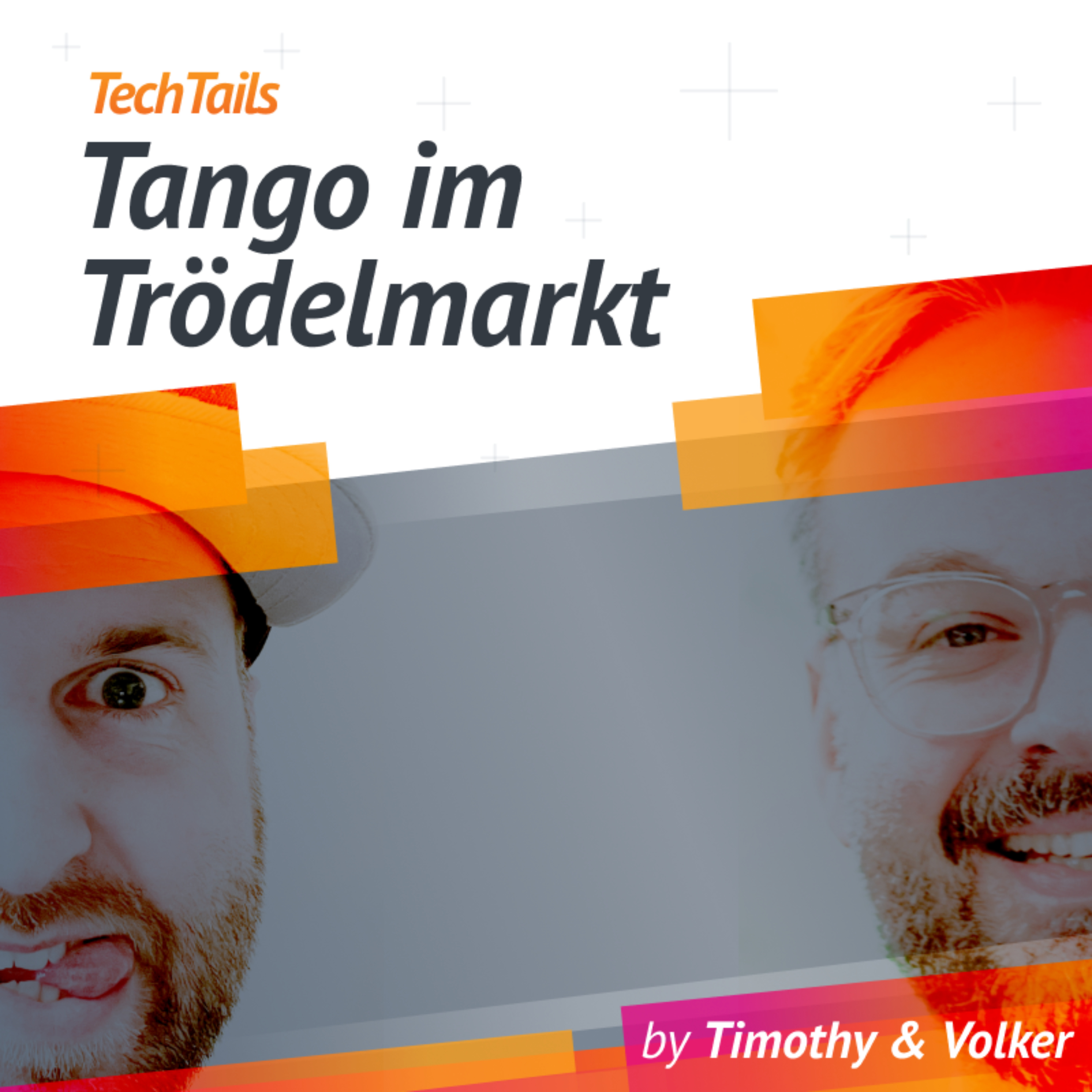TechTails - Tango im Trödelmarkt podcast artwork