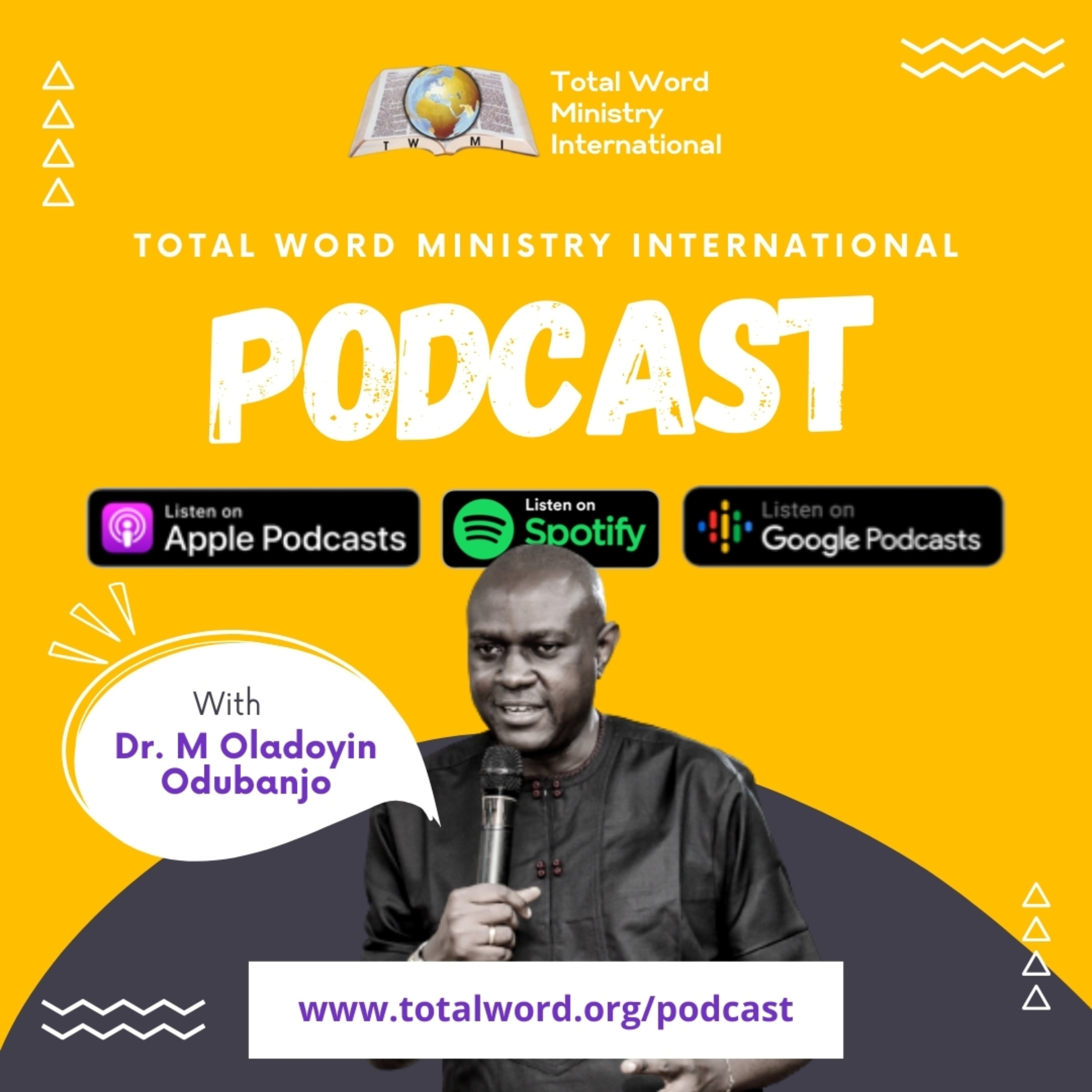 Total Word Ministry International (TWMI) Podcast