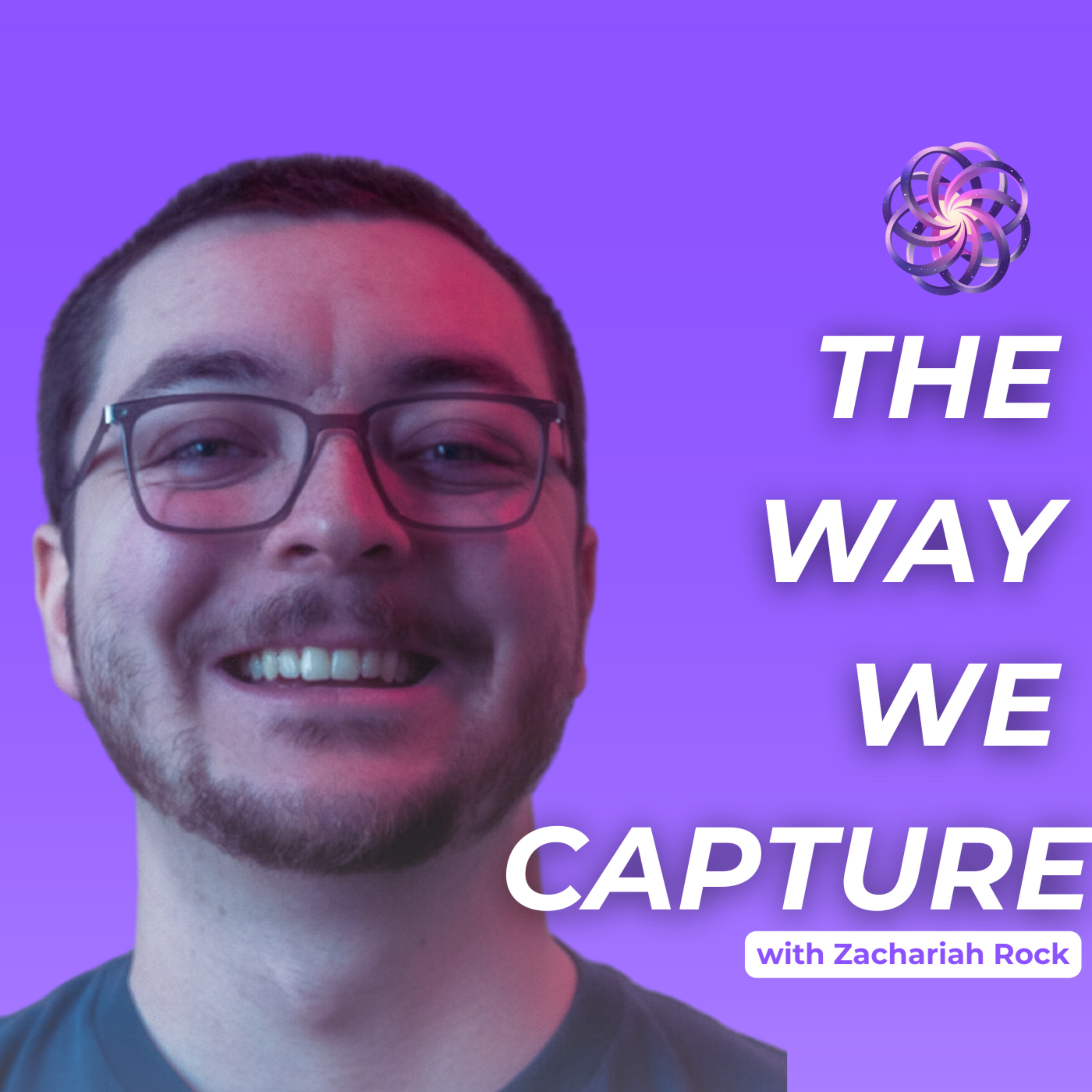 The Way We Capture