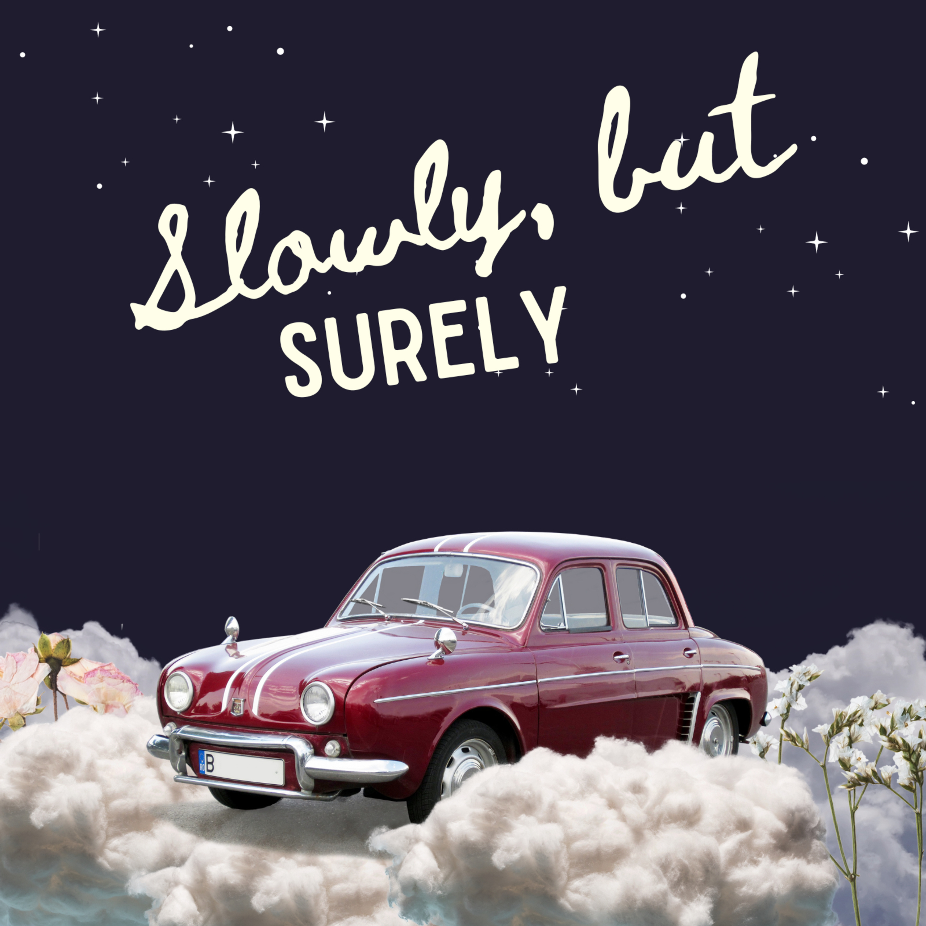 Slowly, but Surely podcast artwork