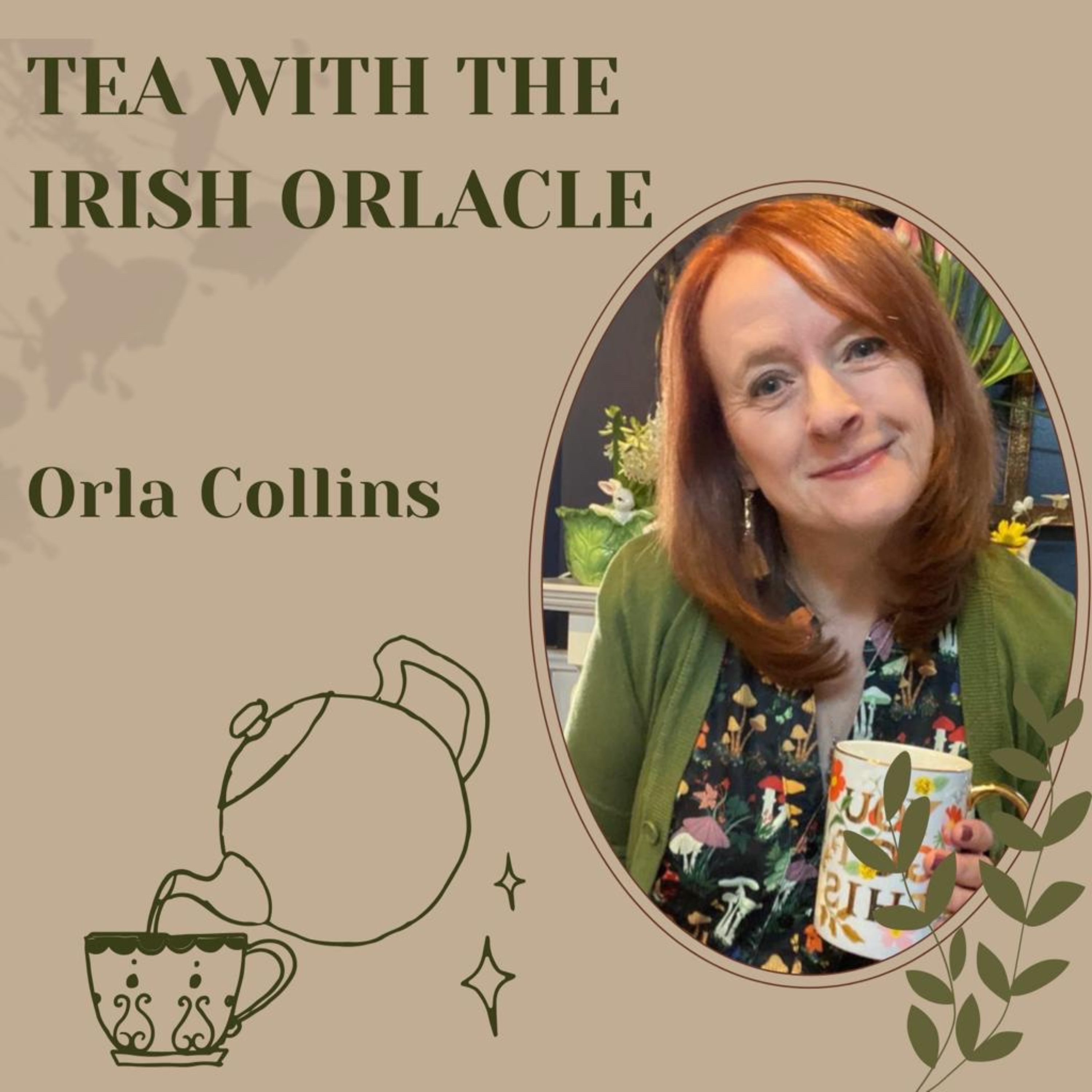Tea With The Irish Orlacle podcast artwork