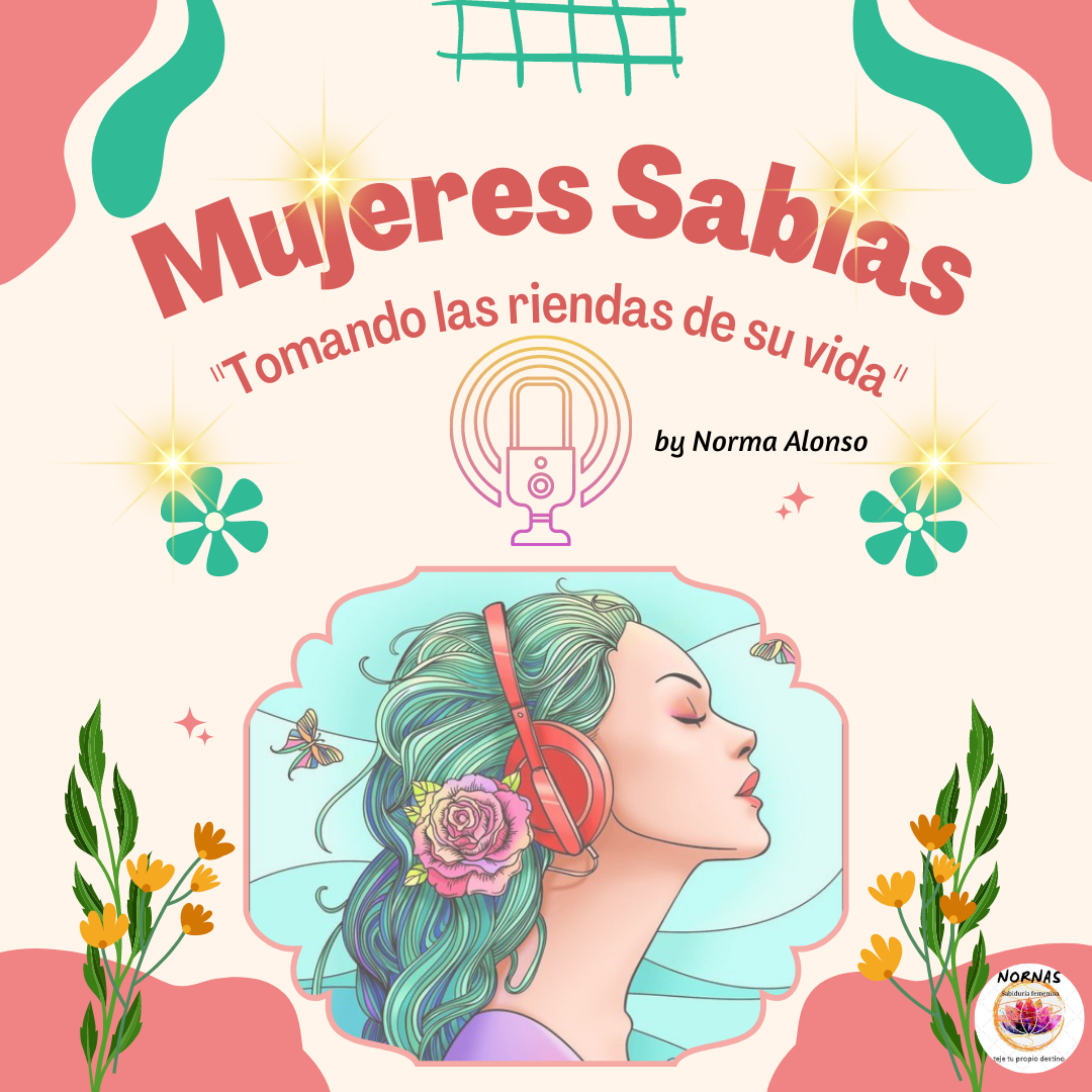 MUJERES SABIASTomando las riendas de su vida