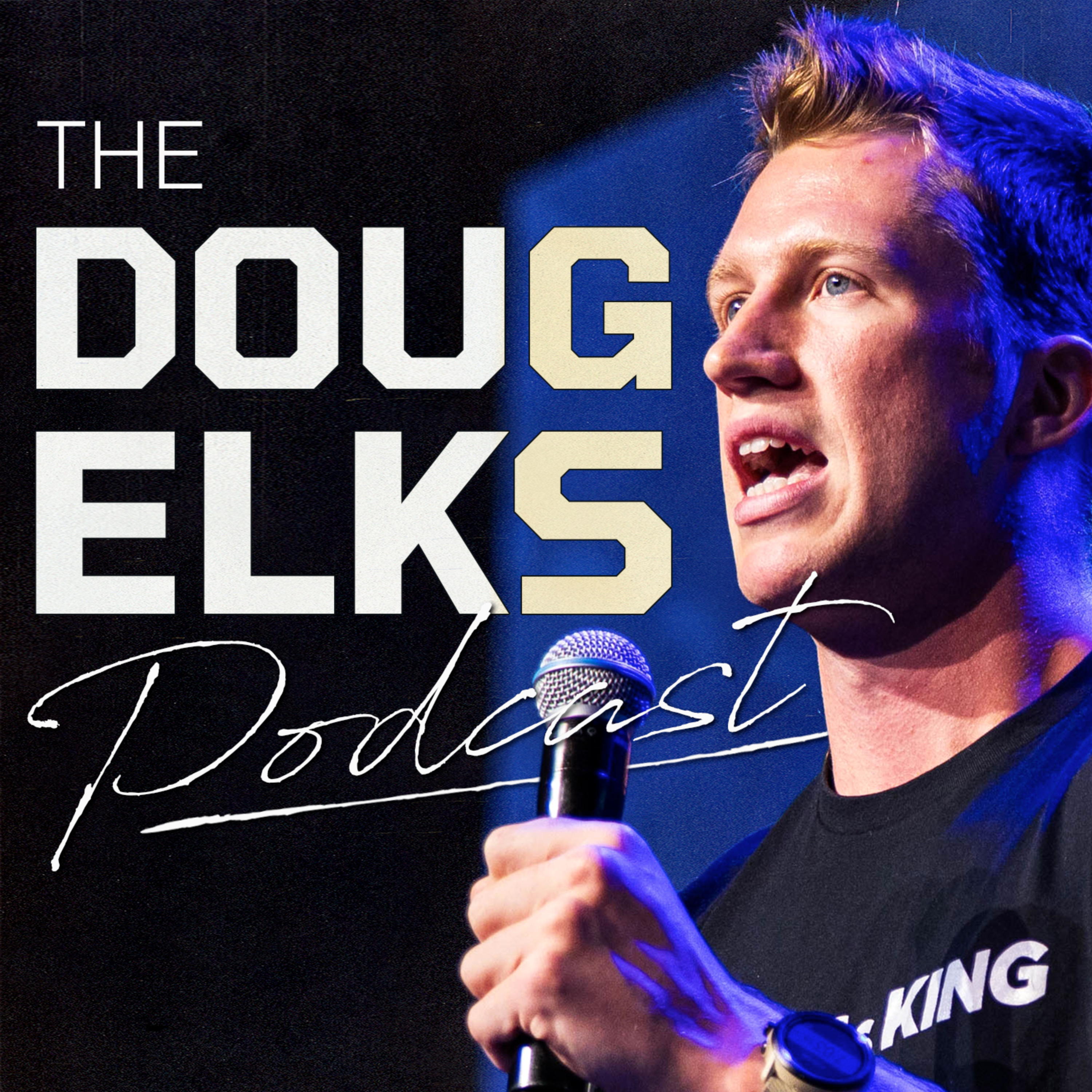 The Doug Elks Podcast