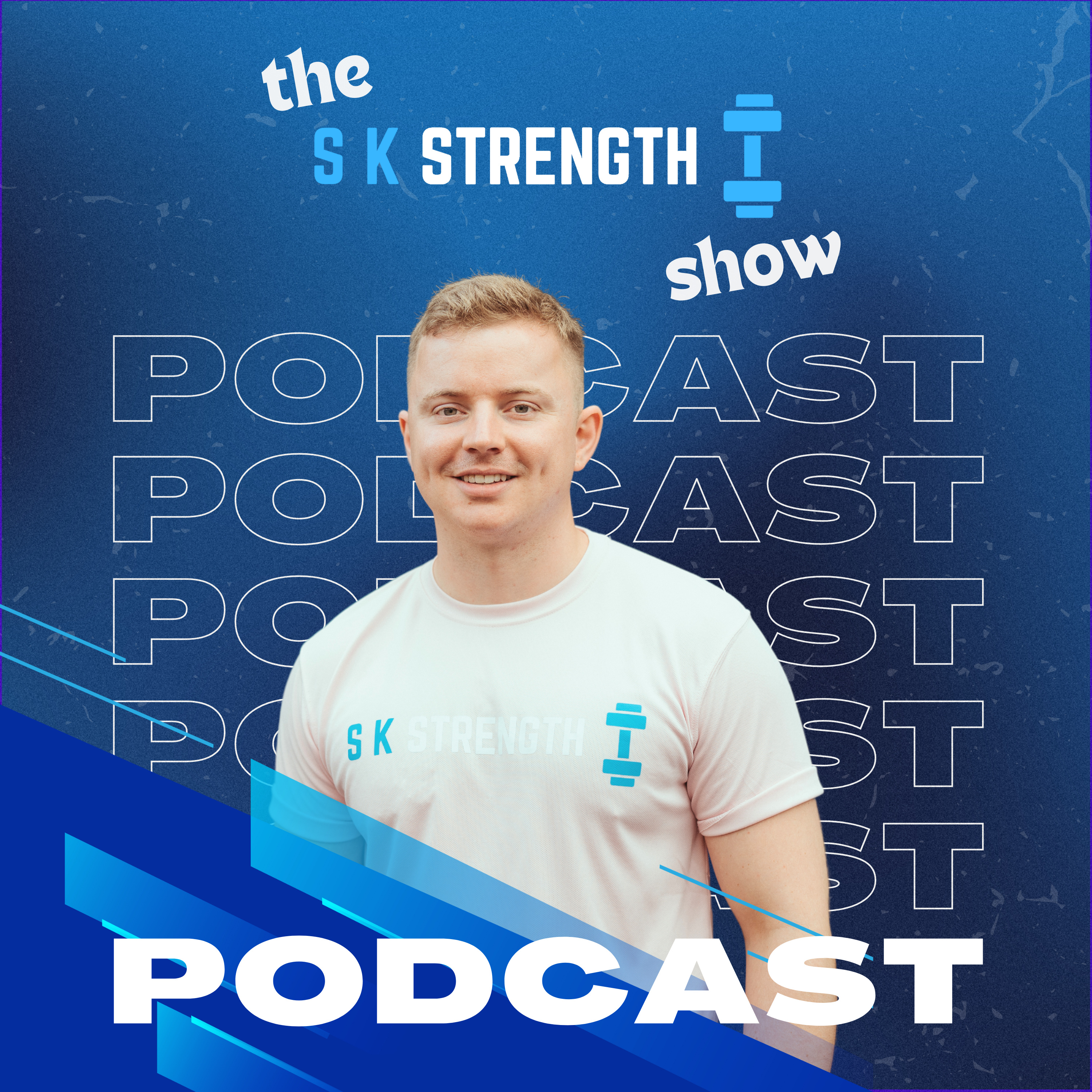 The SK Strength Show