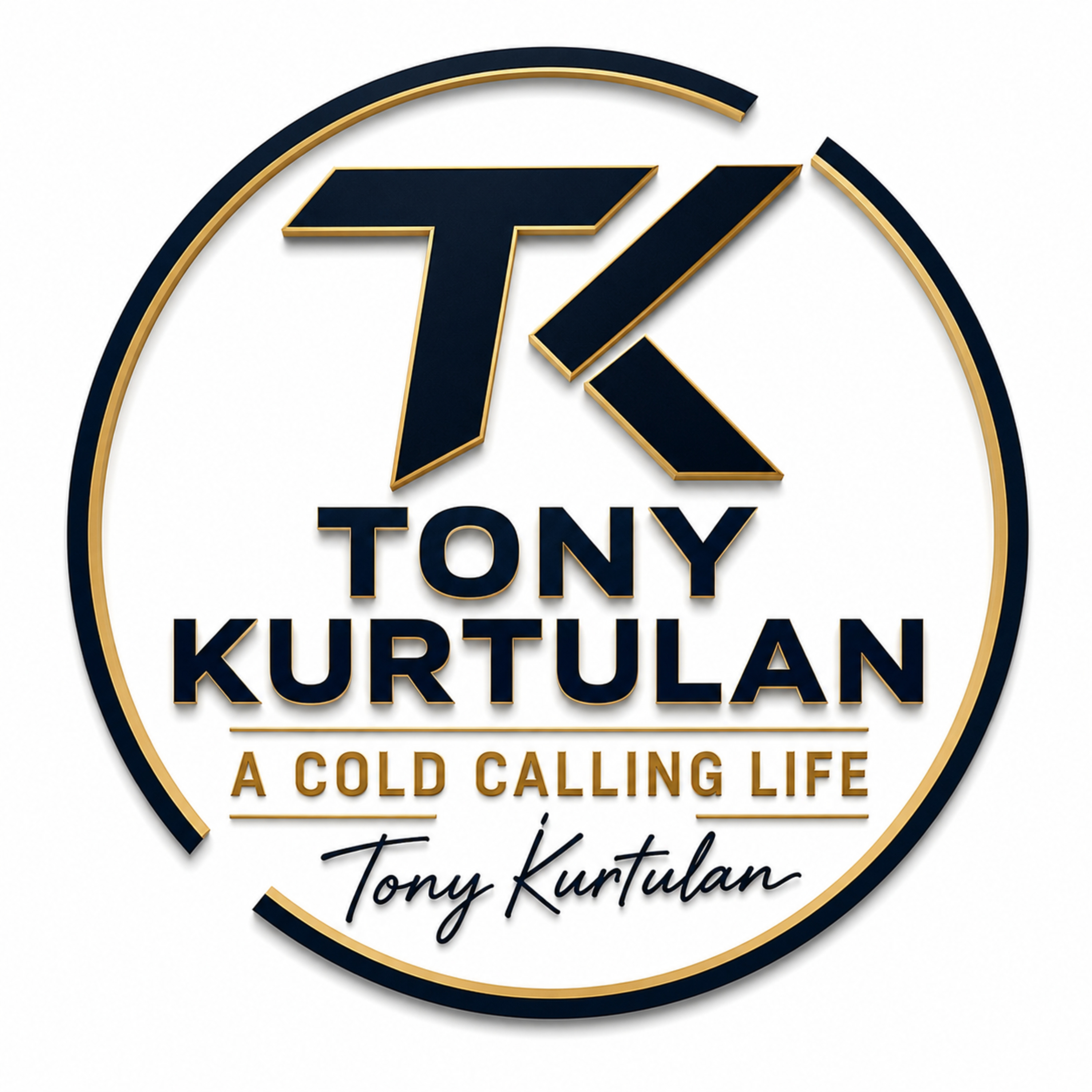 Tony Kurtulan: A Cold Calling Life