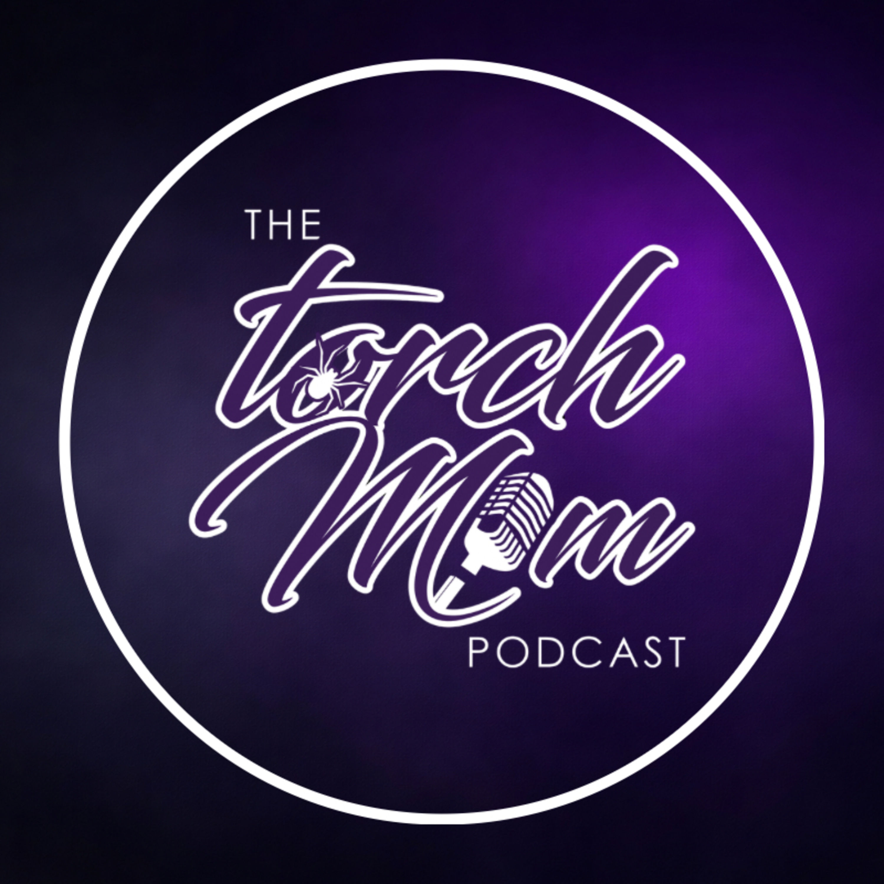 The Torch Mom Podcast
