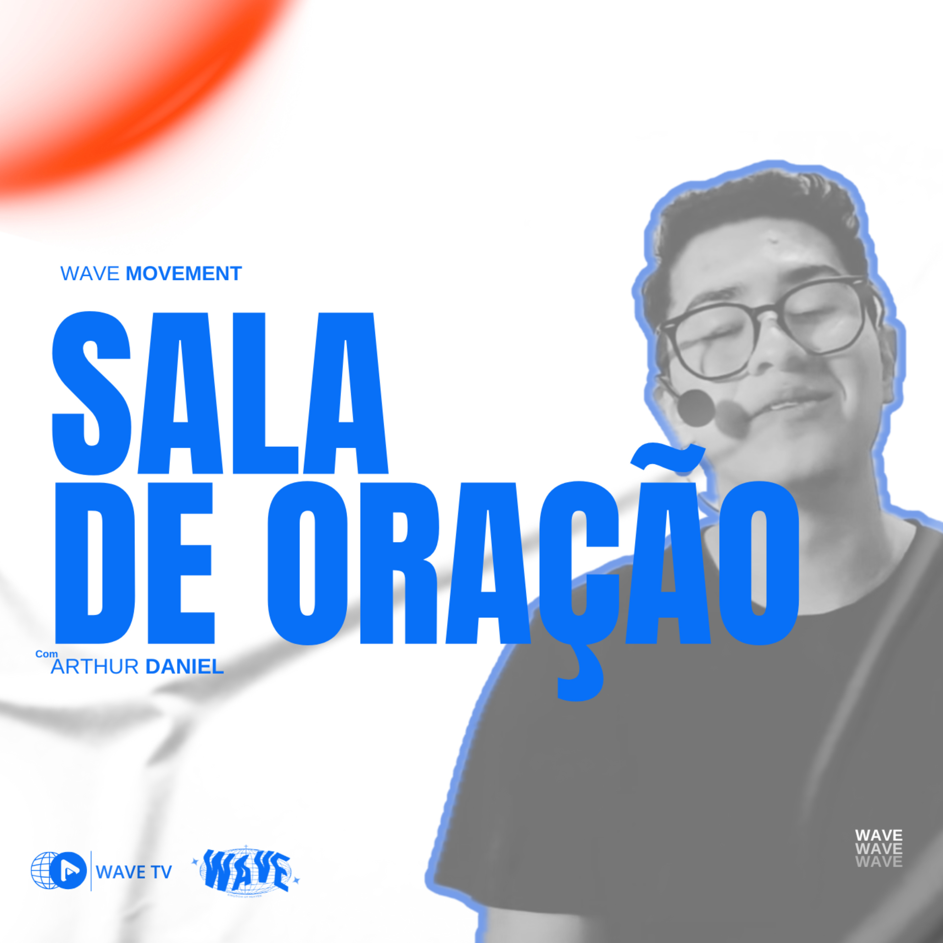 Sala de oração - Wave Movement
