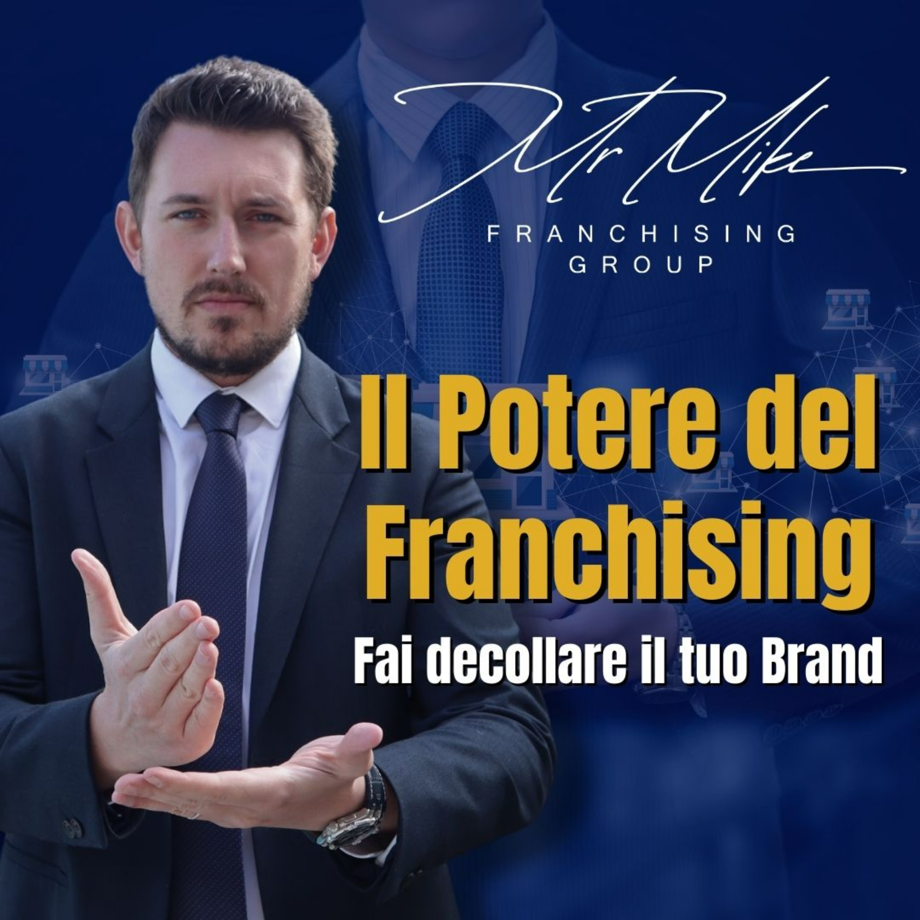 Il Potere del Franchising