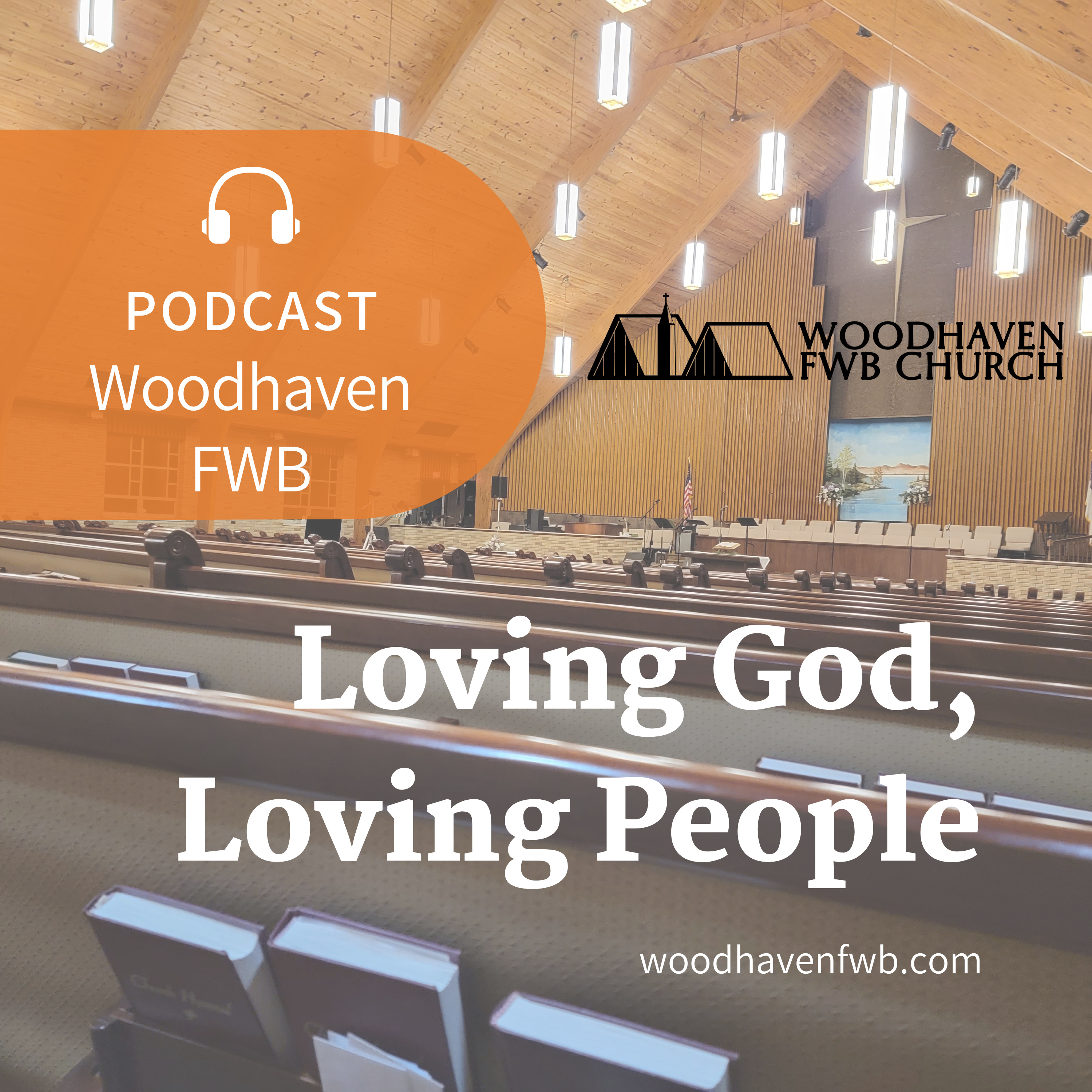 Woodhaven FWB Podcast podcast artwork
