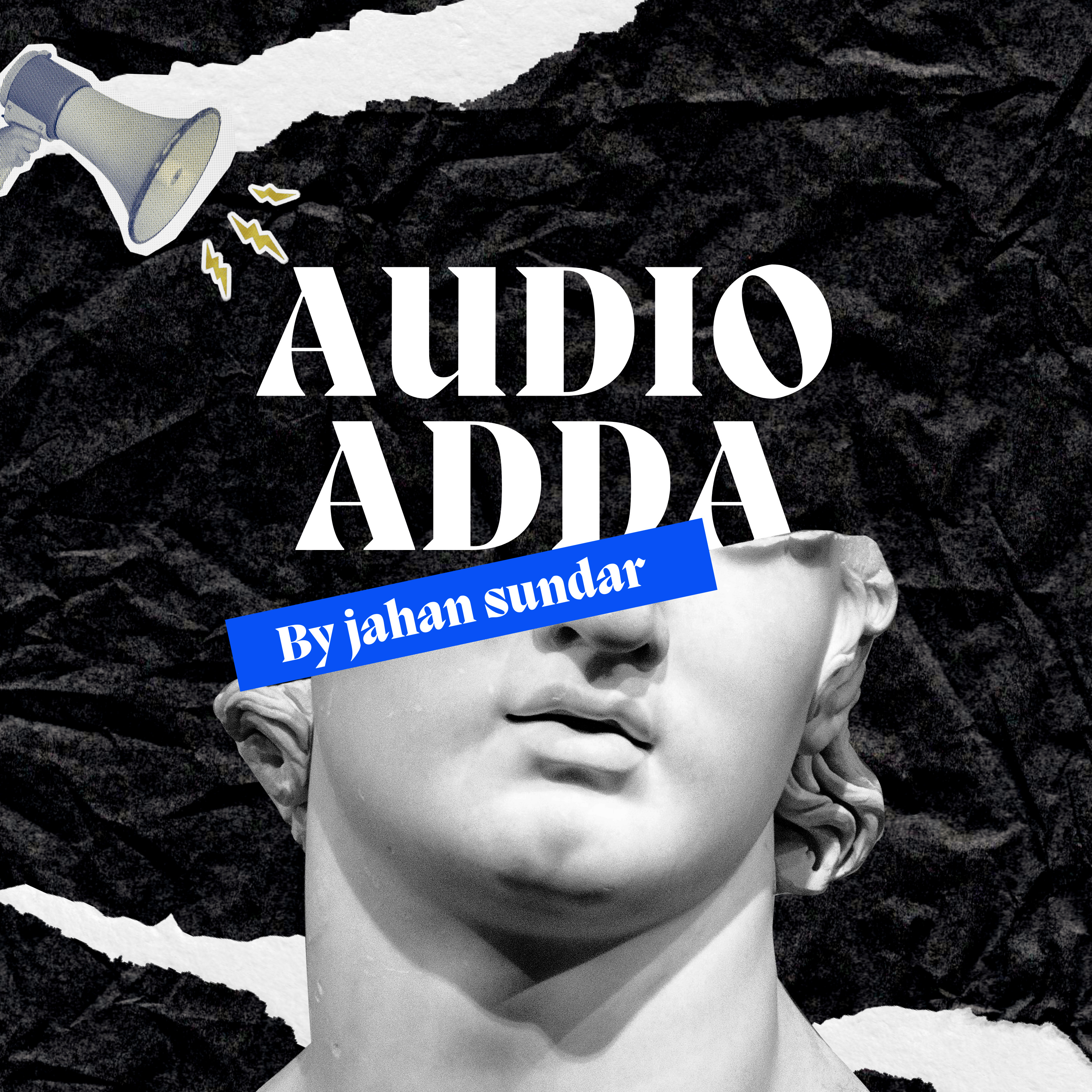 Audio Adda - The Jahan podcast podcast artwork