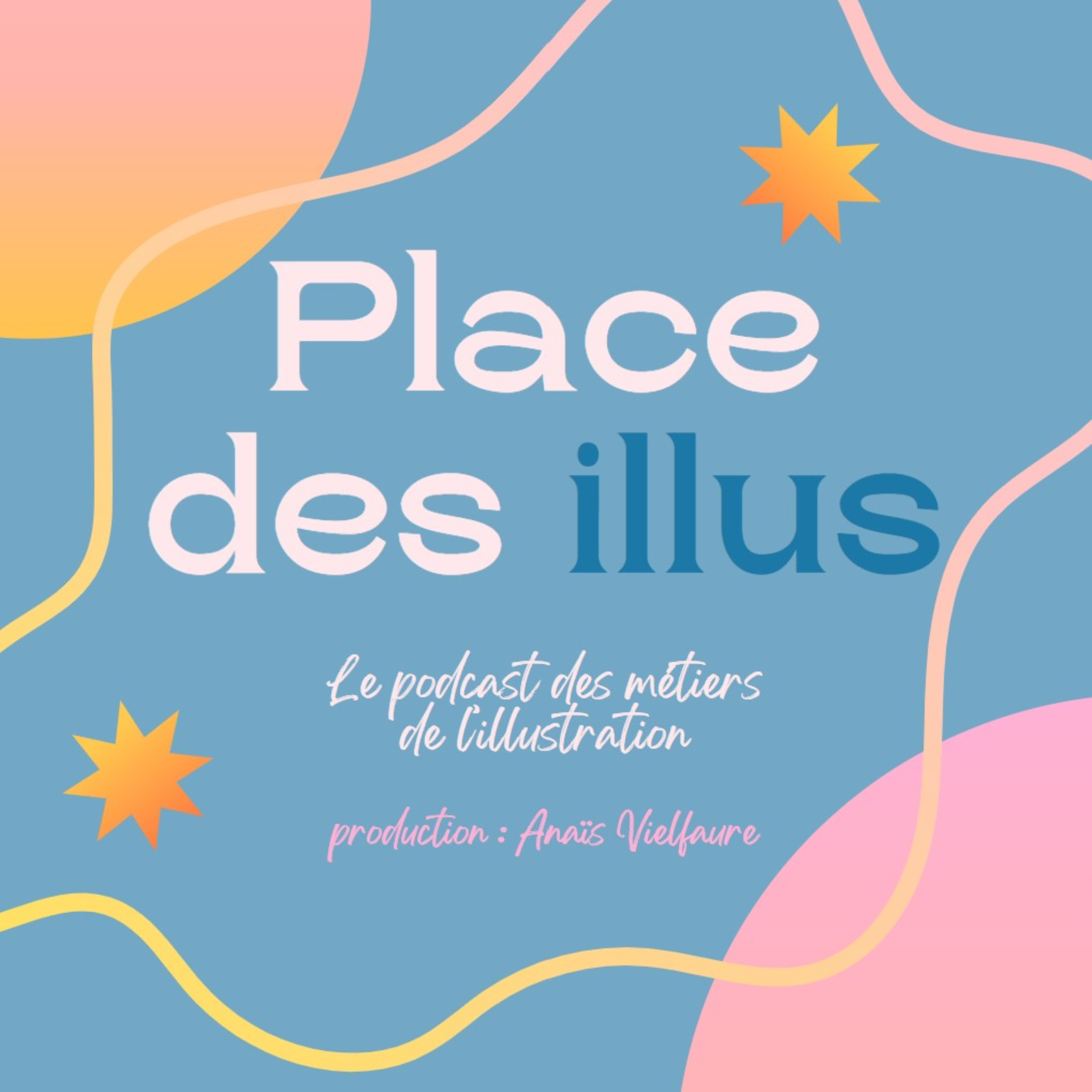 PLACE DES ILLUS - Le Guide Complet des Métiers de l\'Illustration