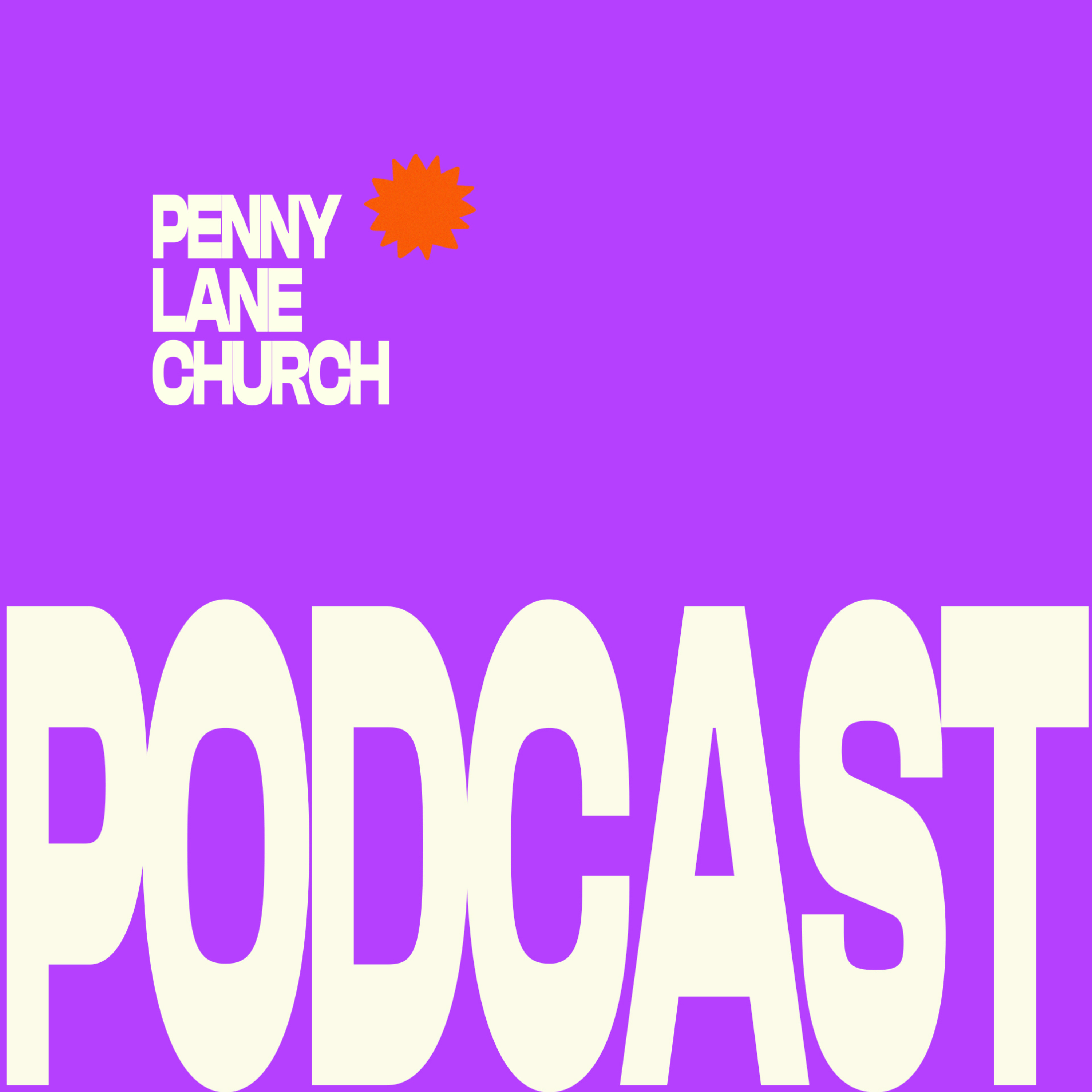 Penny Lane Church Podcast