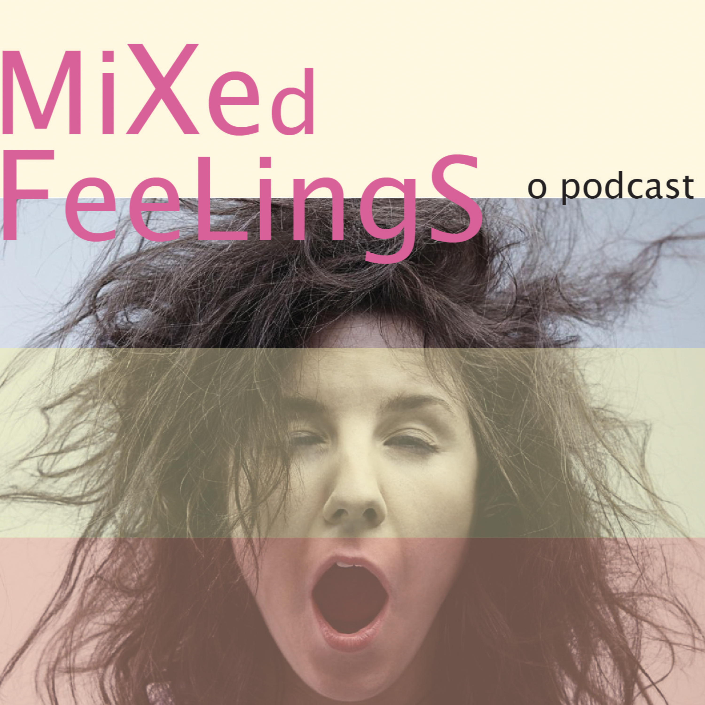 MIXED FEELINGS podcast artwork