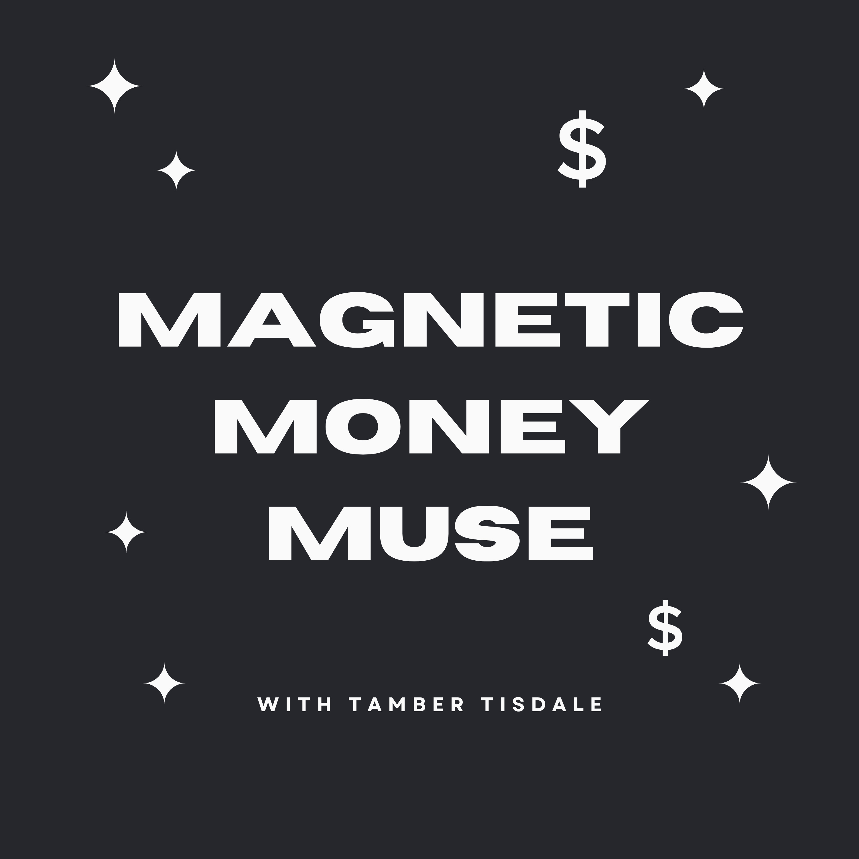 Magnetic Money Muse | An Astrology, Manifestation, And Energetics Podcast