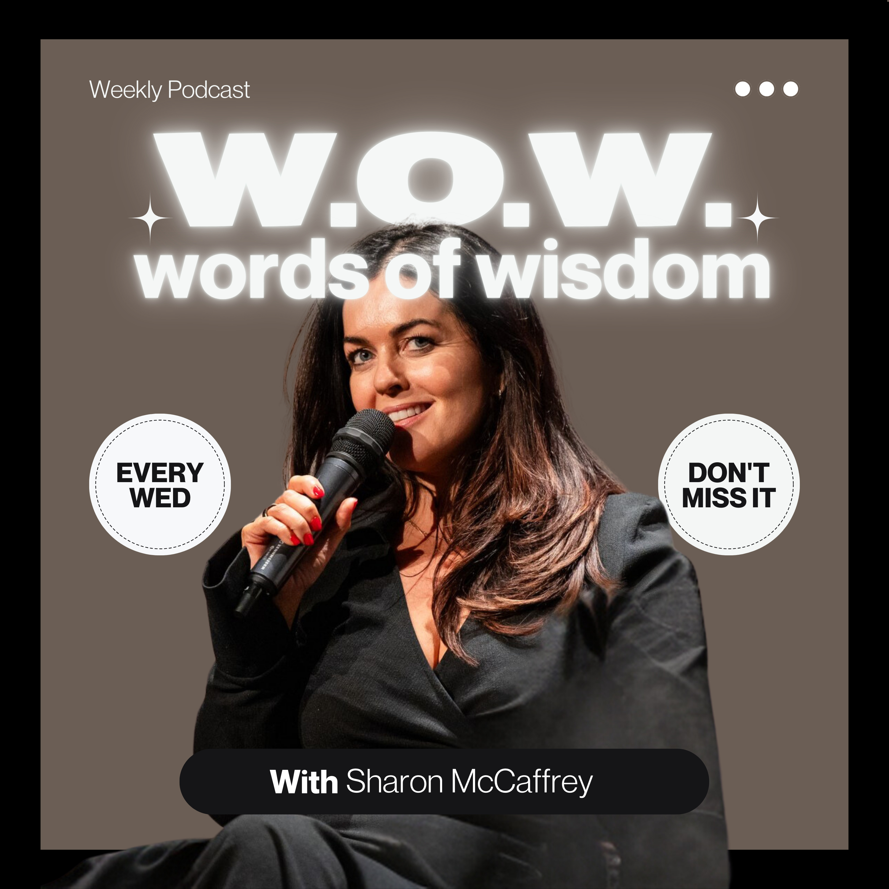 Words of Wisdom With Sharon McCaffrey