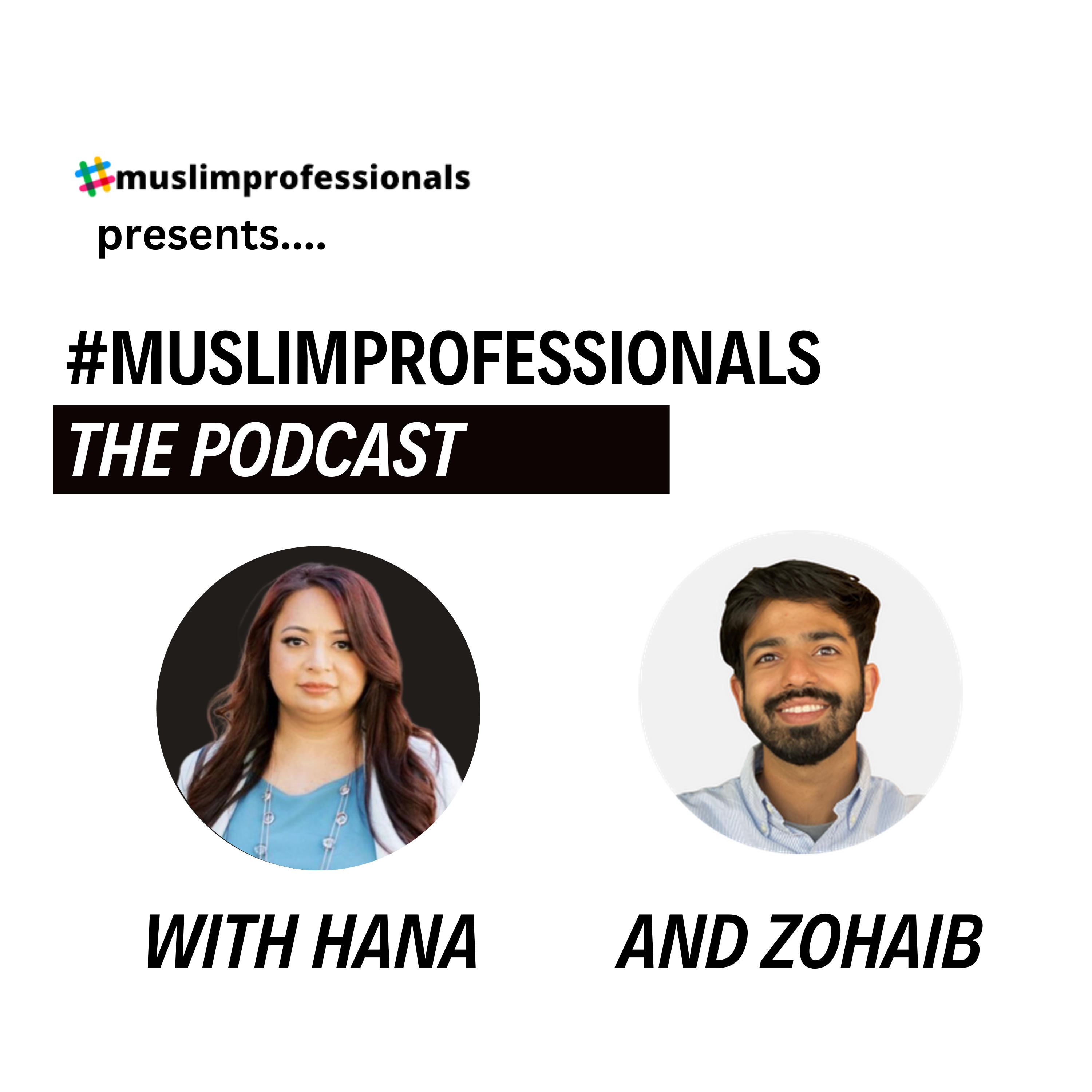 Muslim Professionals: The Podcast