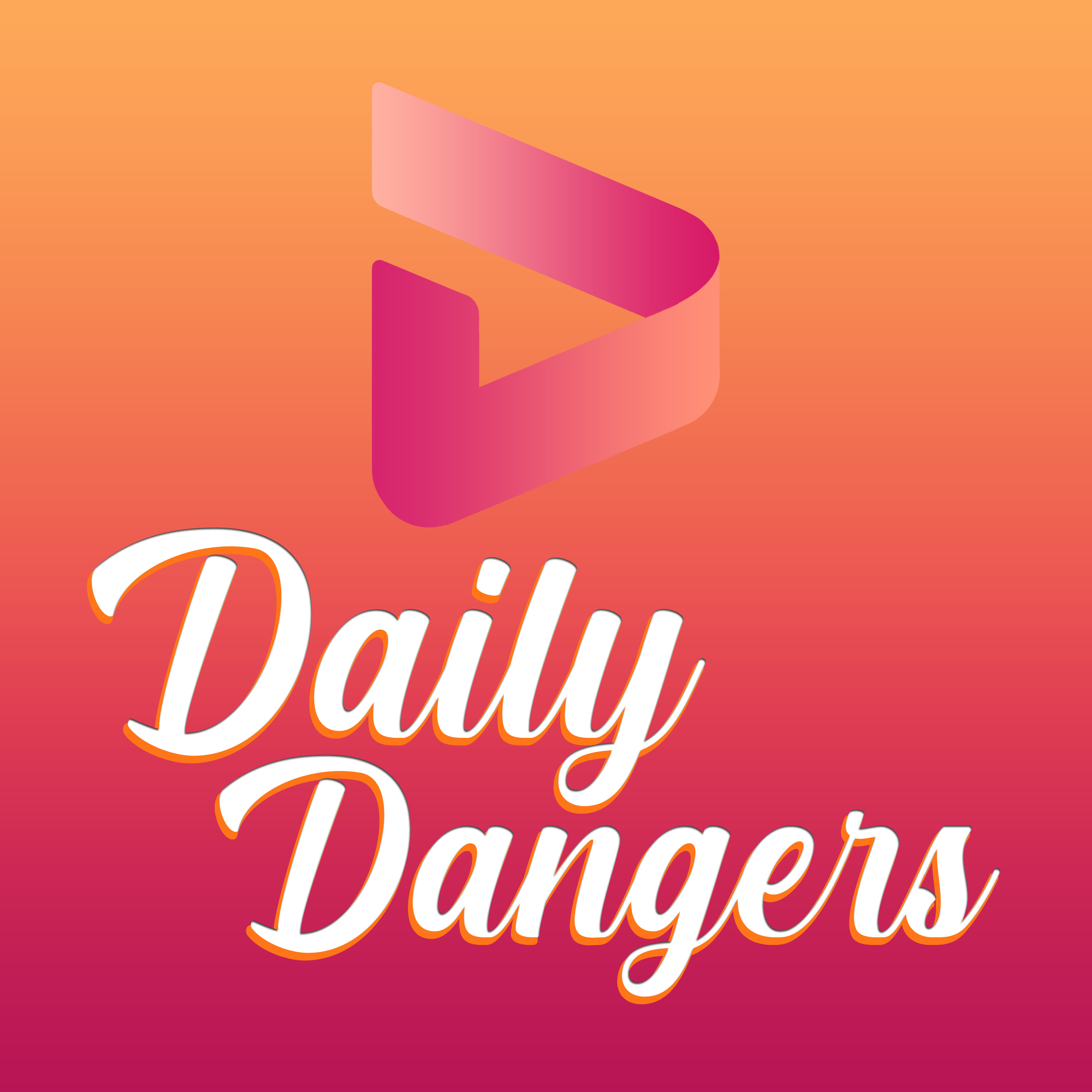 Daily Dangers