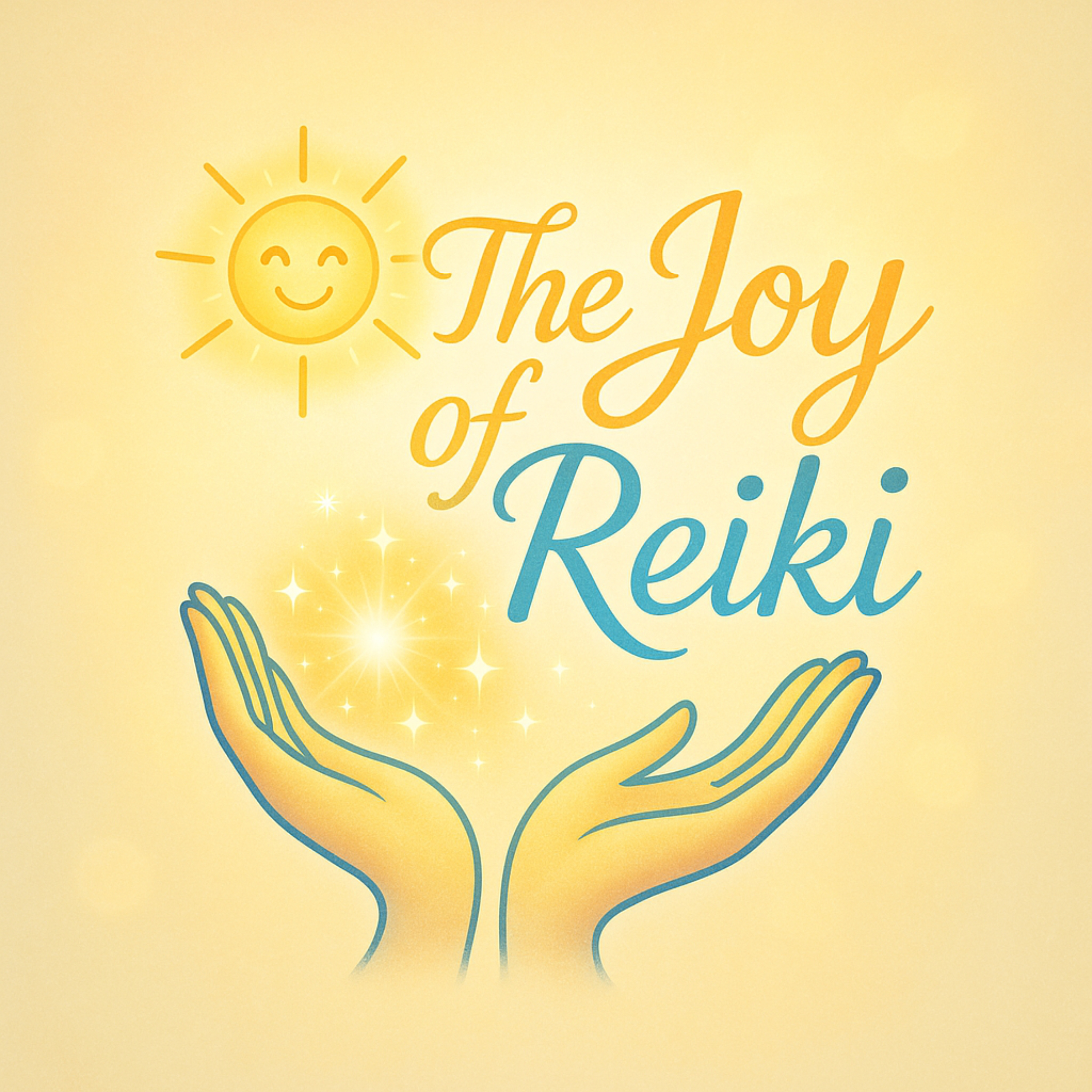 The Joy of Reiki