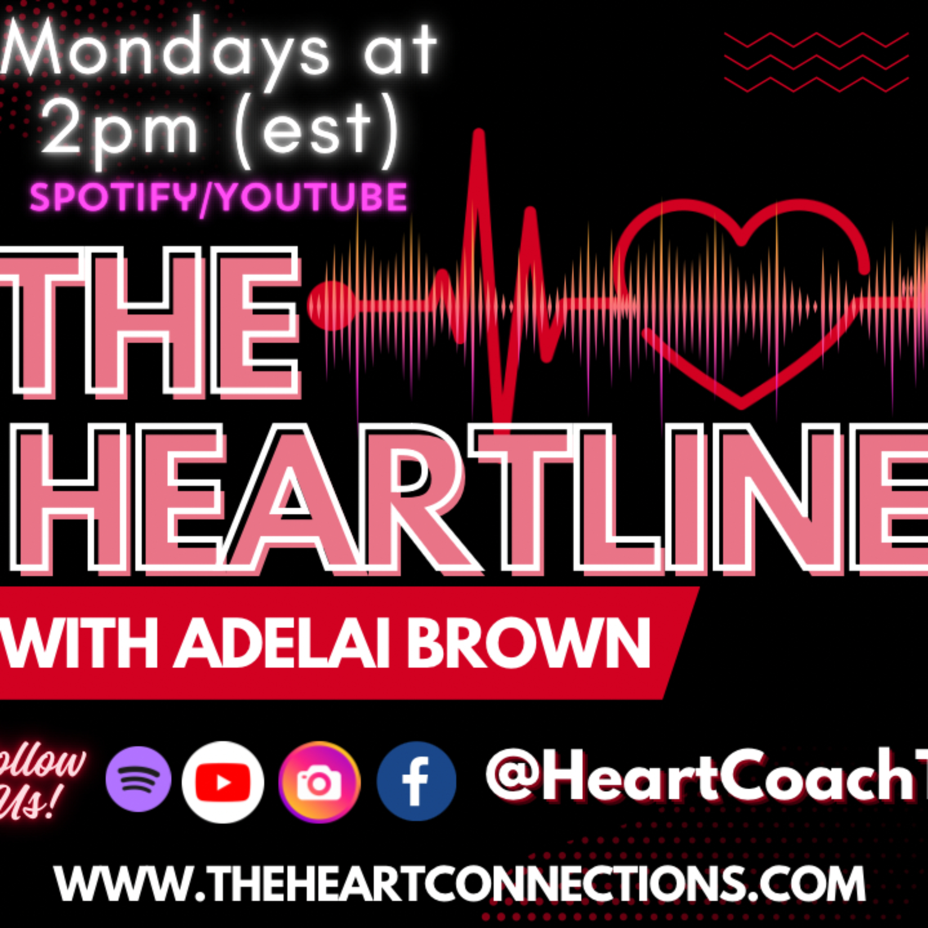 The HeartLine with Adelai Brown podcast artwork