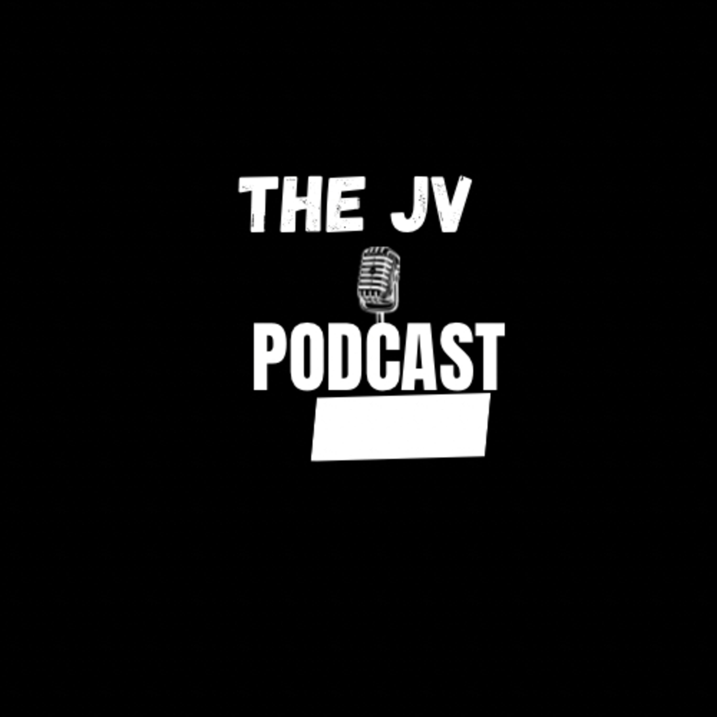 The JV Podcast