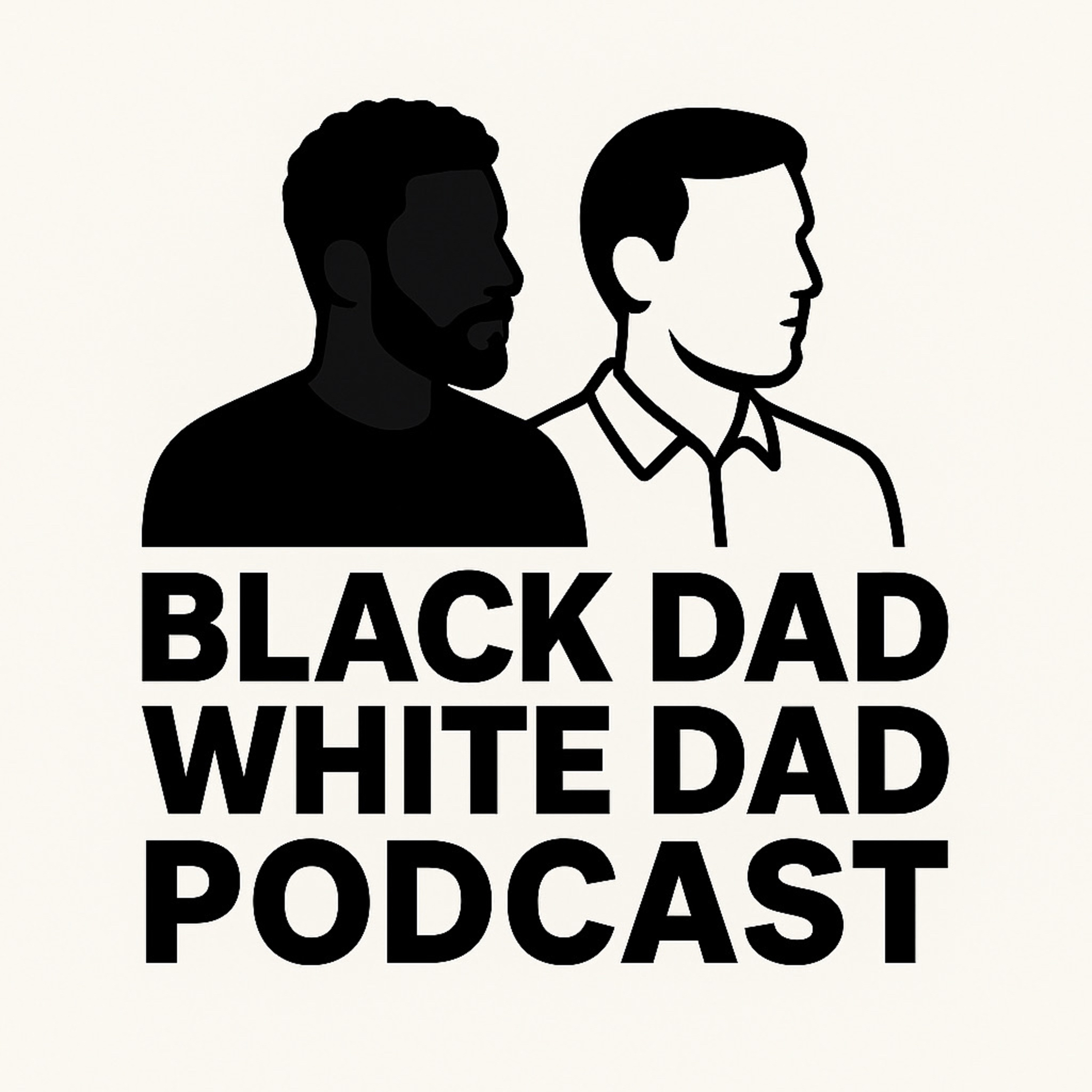 Black dad - White dad Podcast- Season 2- Ep 1 W/Andre Kaden Black