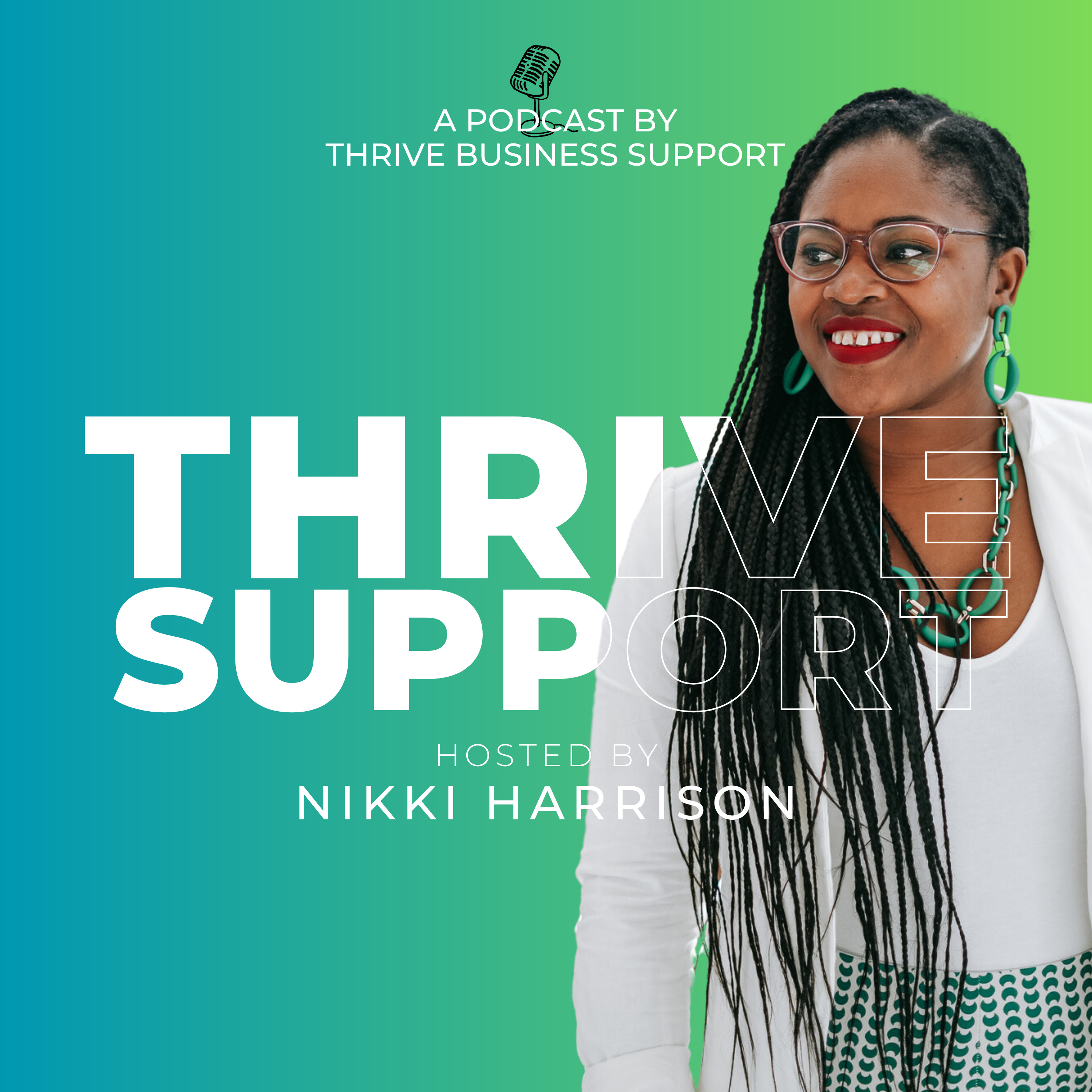 Thrive Support Podcast with Nikki Harrison podcast artwork