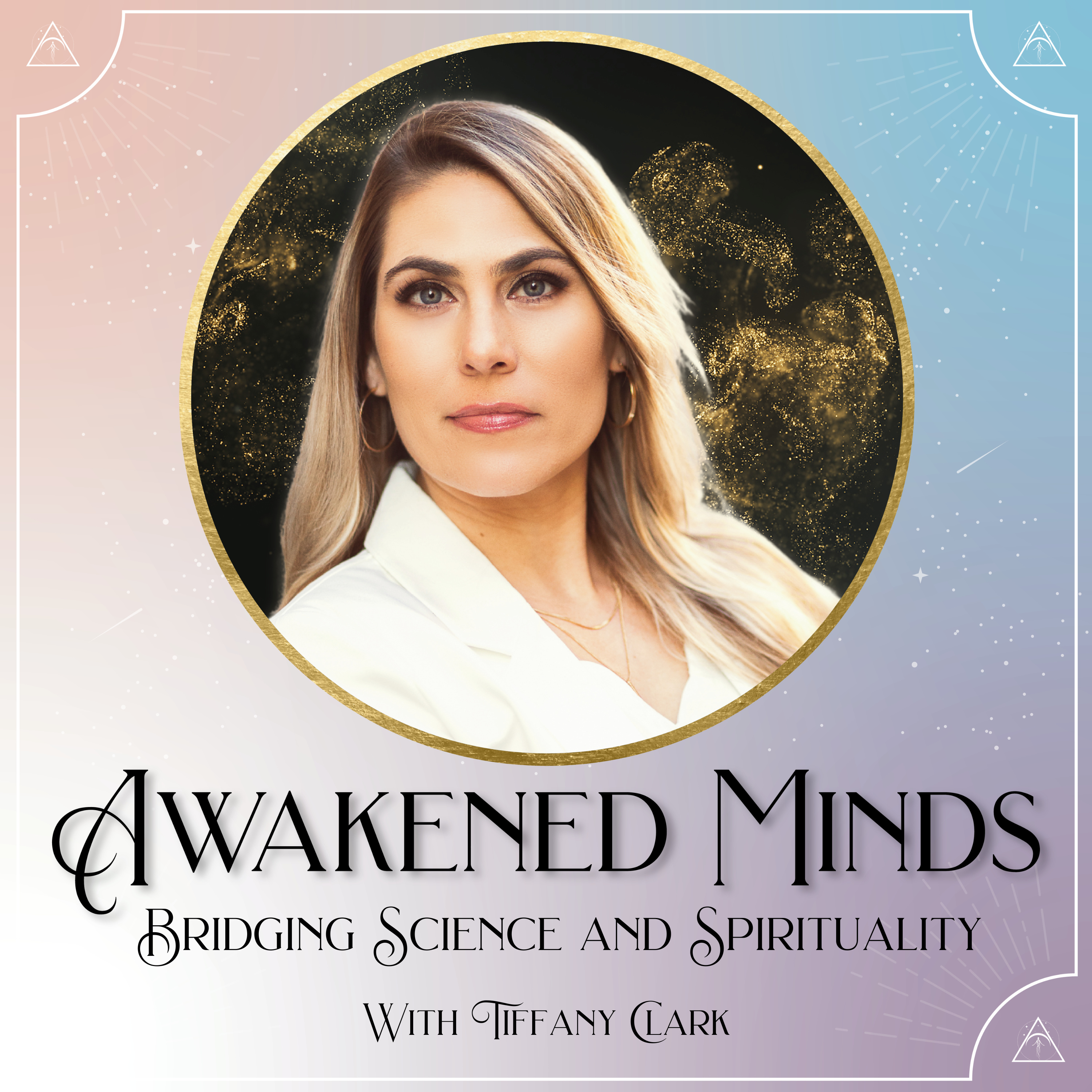Awakened Minds: Bridging Science and Spirituality