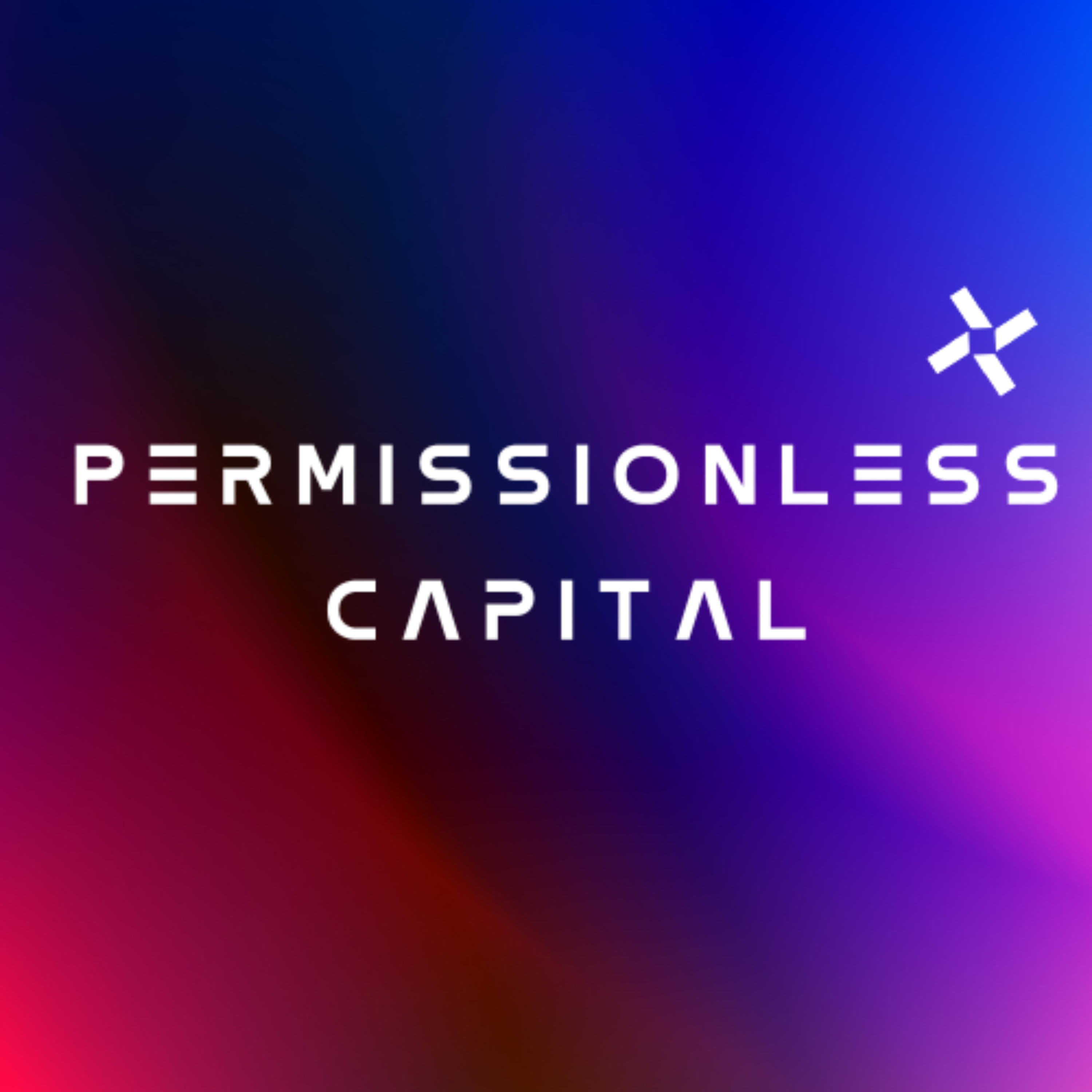 Permissionless Capital: Web3 Builders Podcast