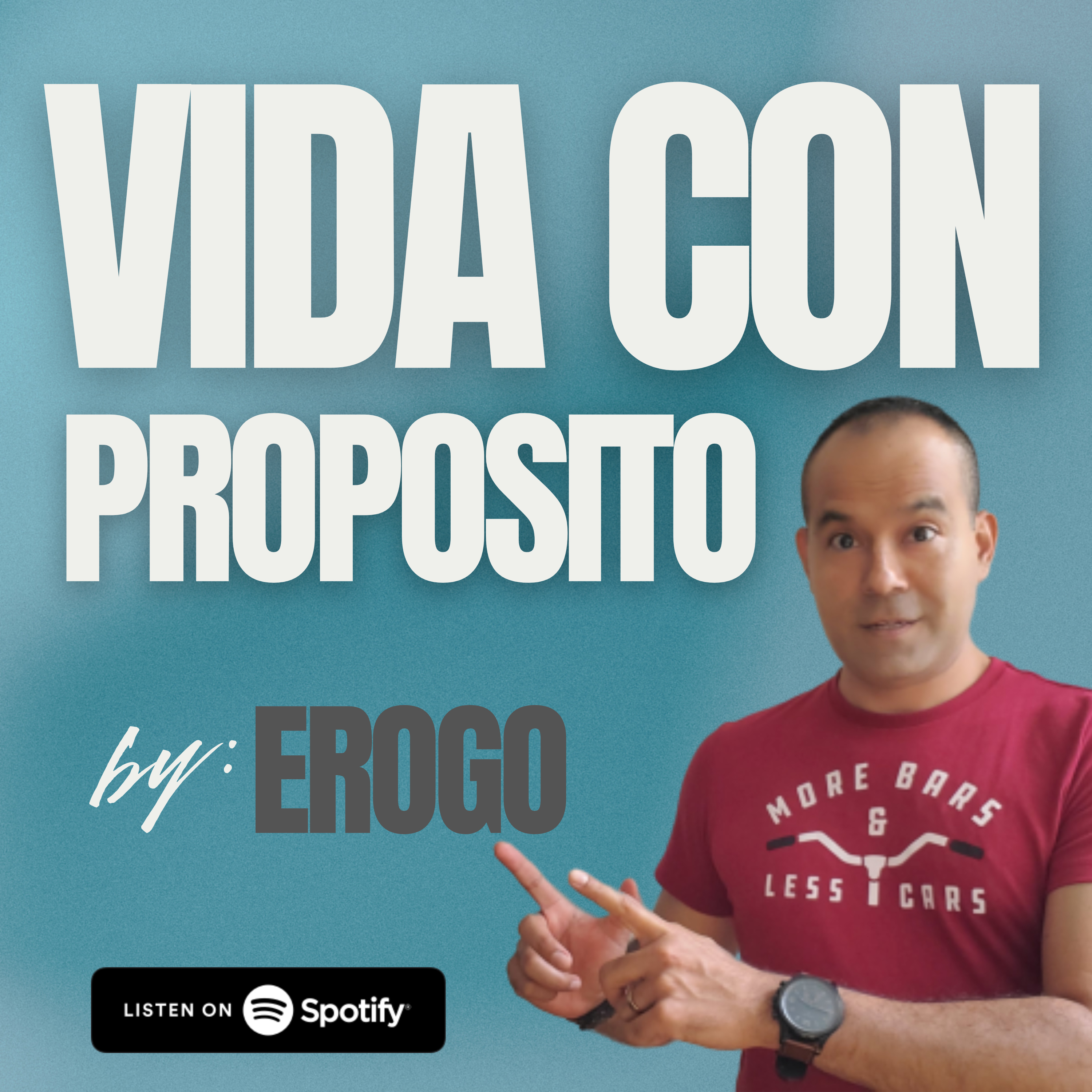 Vida con Proposito by EROGO podcast artwork
