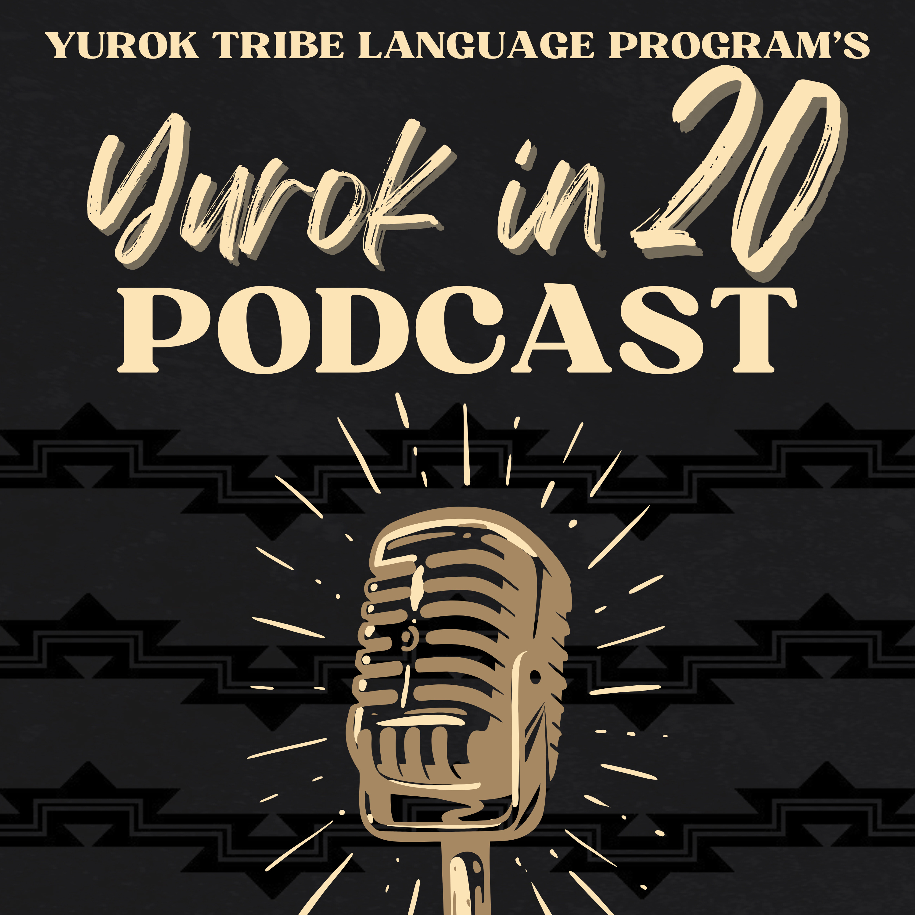 Yurok in 20! podcast artwork